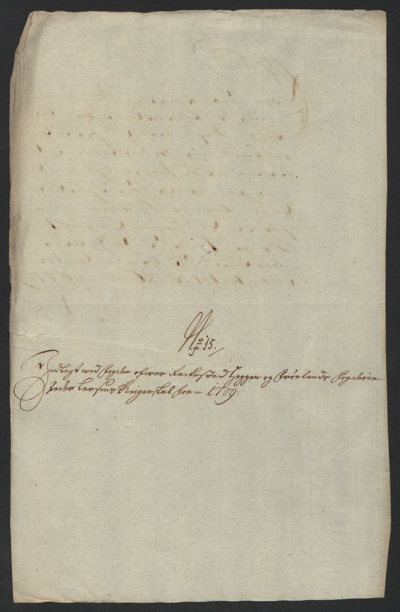 Rentekammeret inntil 1814, Reviderte regnskaper, Fogderegnskap, AV/RA-EA-4092/R07/L0301: Fogderegnskap Rakkestad, Heggen og Frøland, 1709, s. 251