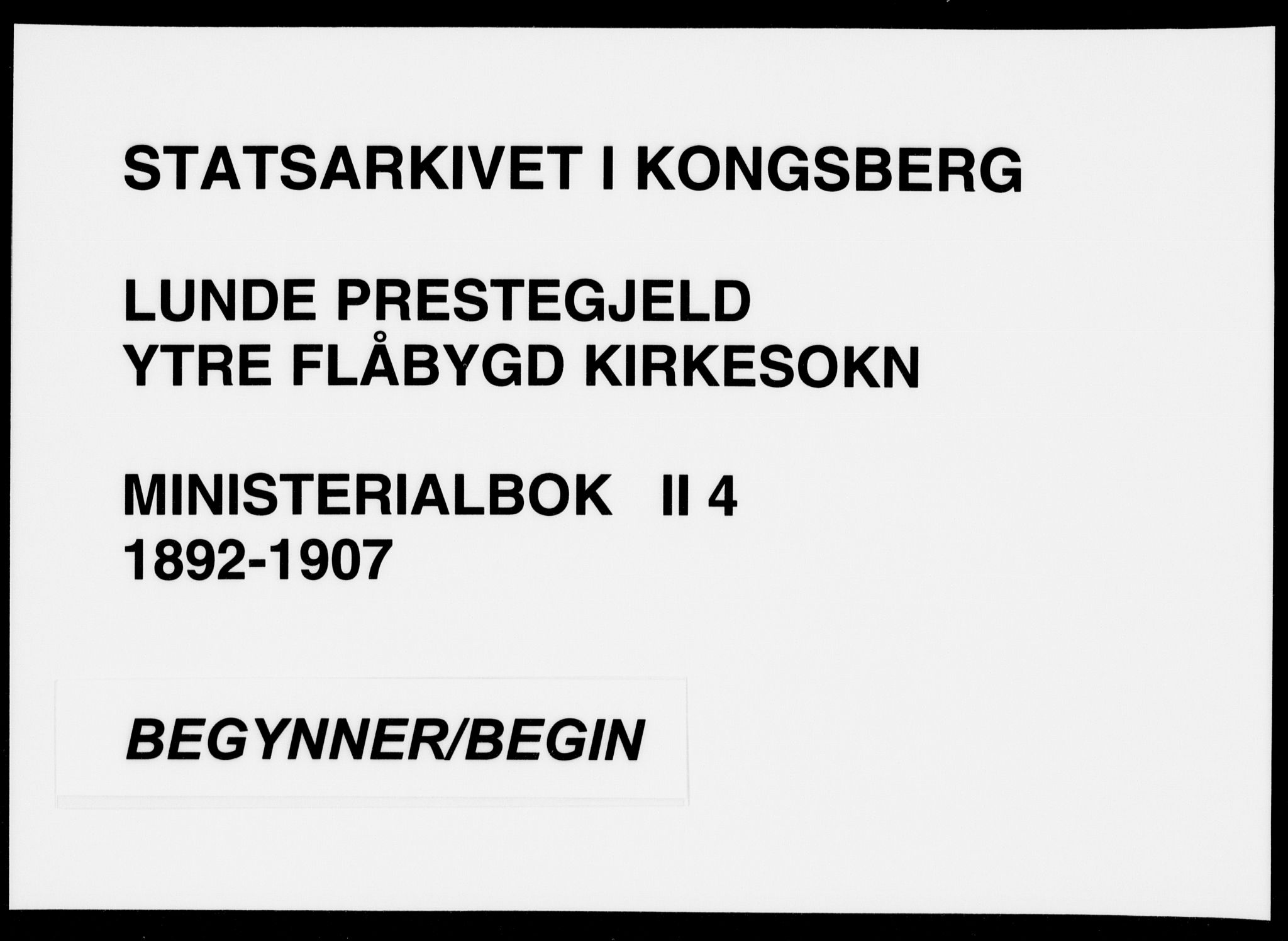 Lunde kirkebøker, AV/SAKO-A-282/F/Fb/L0004: Ministerialbok nr. II 4, 1892-1907