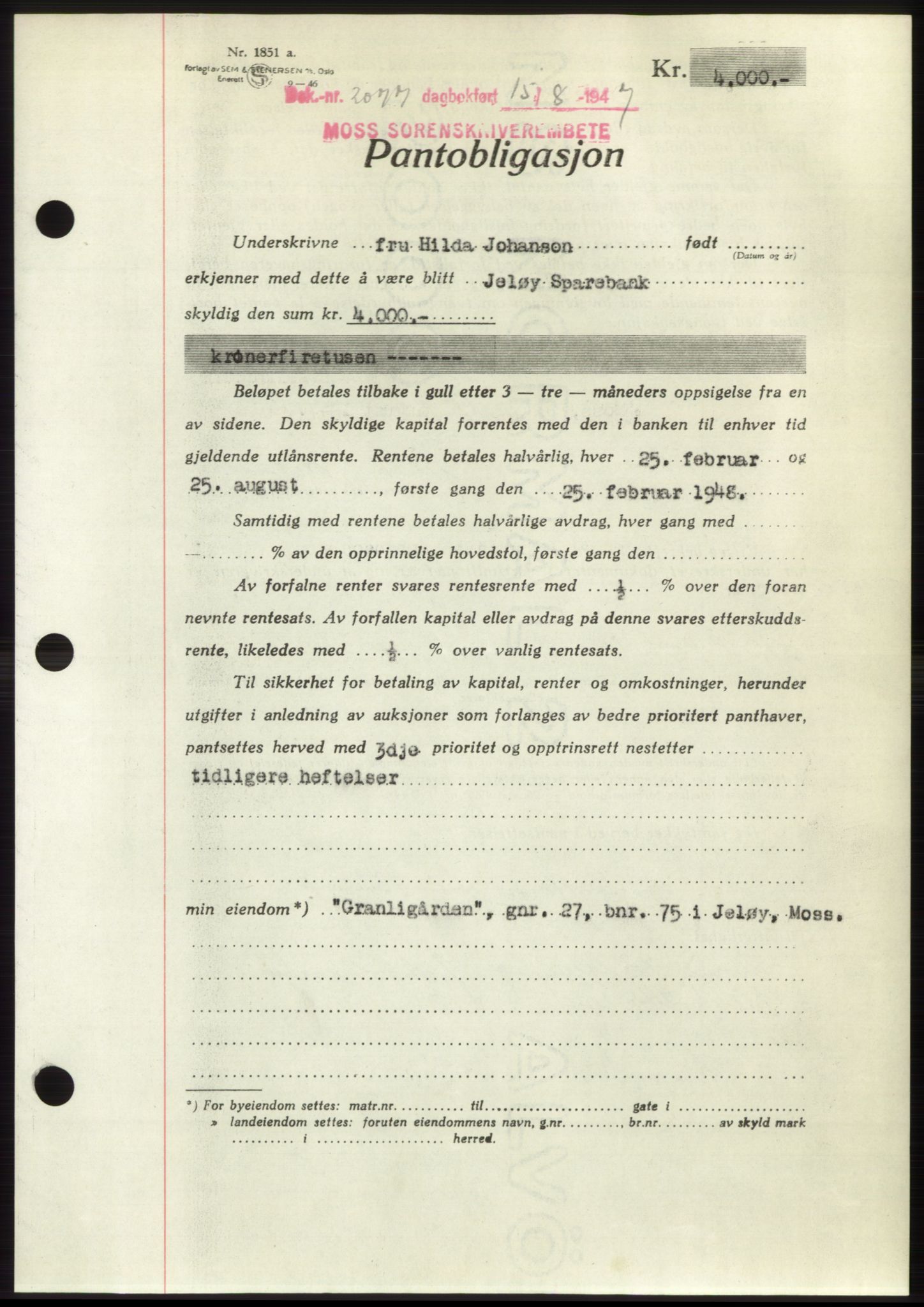 Moss sorenskriveri, SAO/A-10168: Pantebok nr. B17, 1947-1947, Dagboknr: 2077/1947