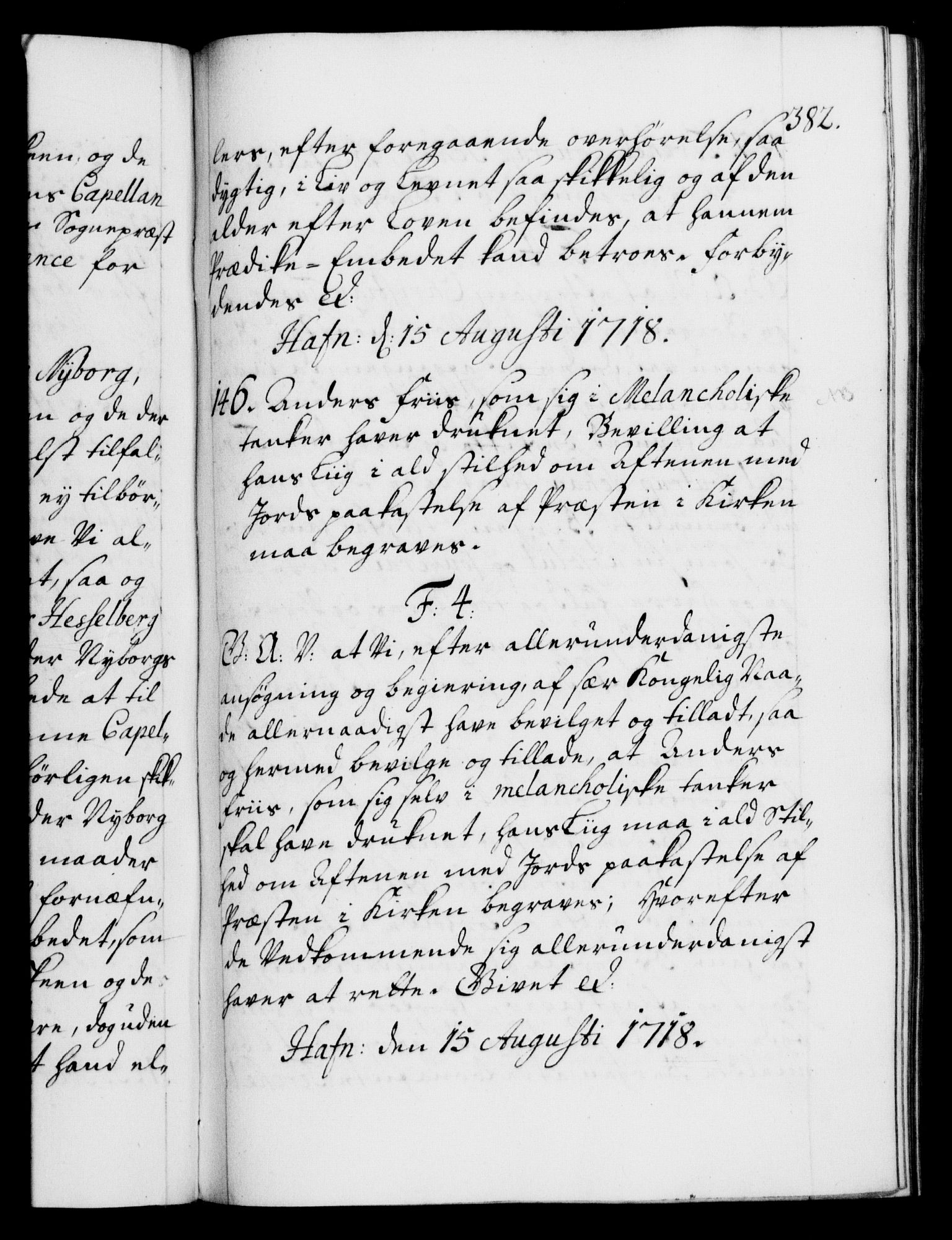 Danske Kanselli 1572-1799, RA/EA-3023/F/Fc/Fca/Fcaa/L0022: Norske registre, 1716-1719, s. 382a
