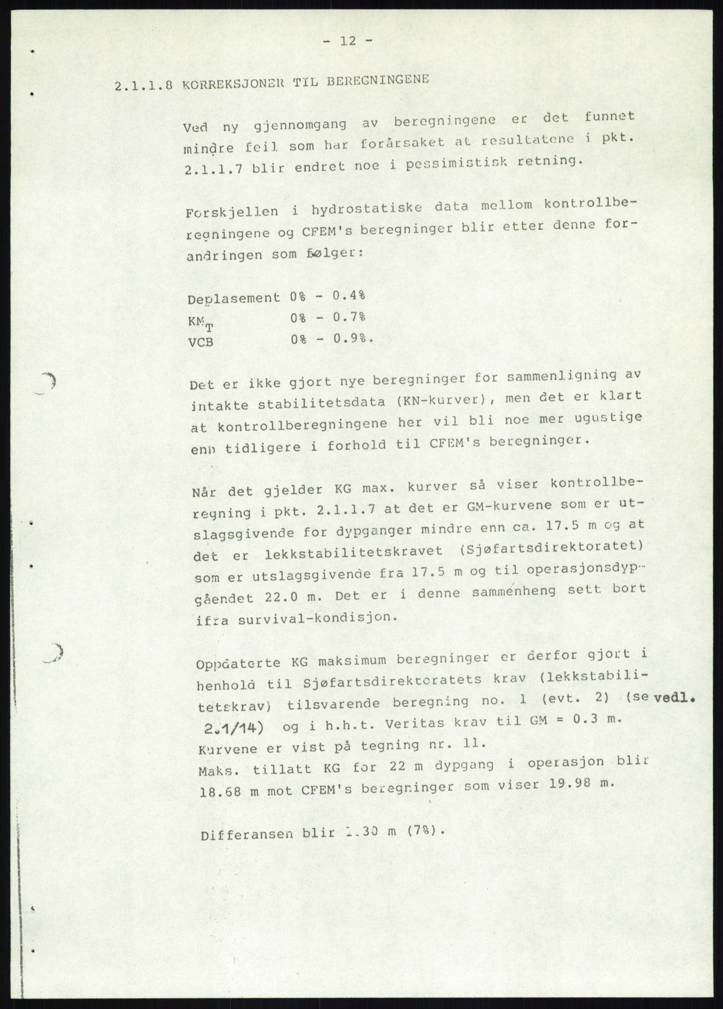 Justisdepartementet, Granskningskommisjonen ved Alexander Kielland-ulykken 27.3.1980, AV/RA-S-1165/D/L0019: S Værforhold (Doku.liste + S1-S5 av 5)/ T (T1-T2)/ U Stabilitet (Doku.liste + U1-U5 av 5), 1980-1981, s. 824