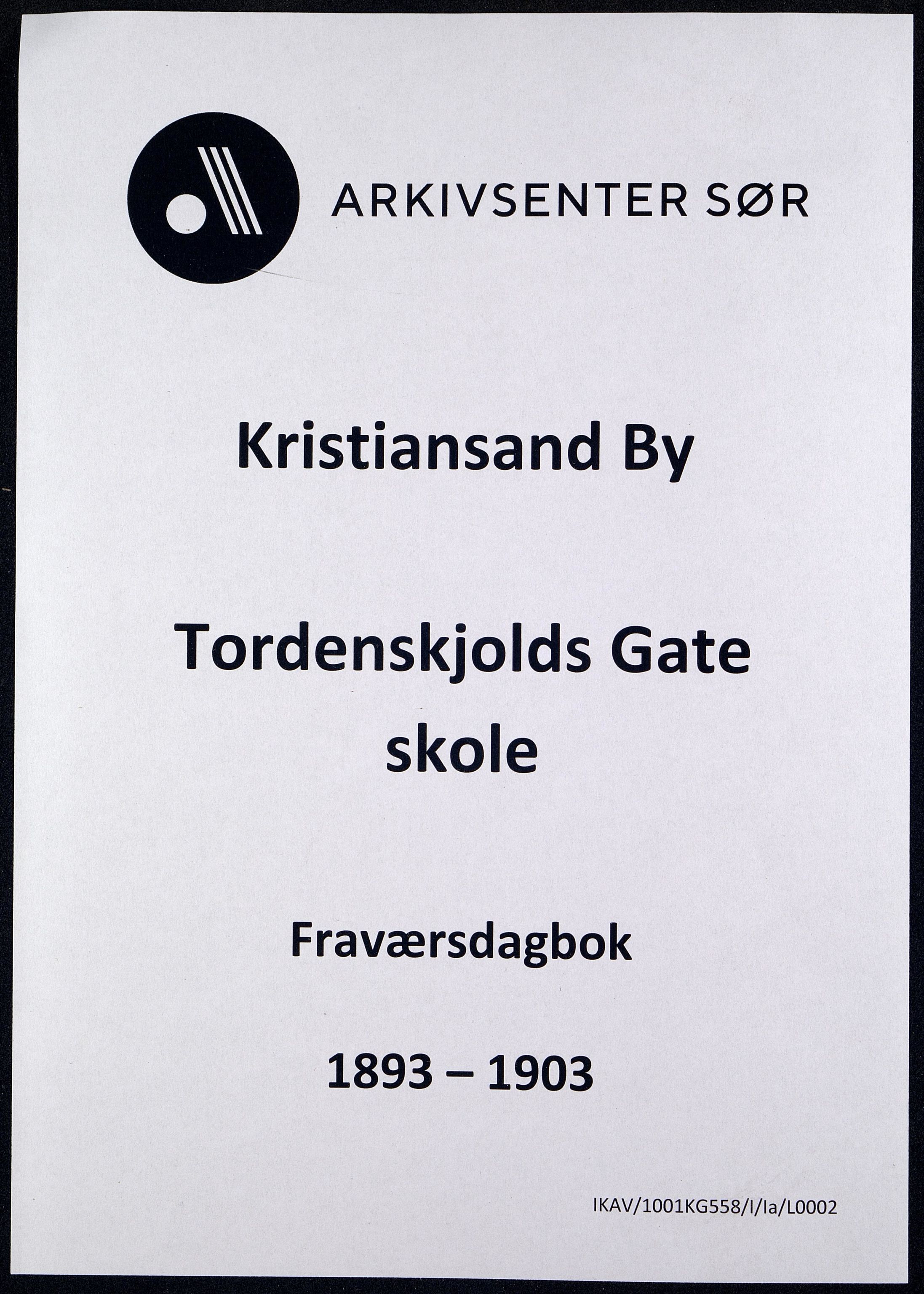 Kristiansand By - Tordenskjolds Gate Skole, ARKSOR/1001KG558/I/Ia/L0002: Fraværsdagbok, 1893-1903