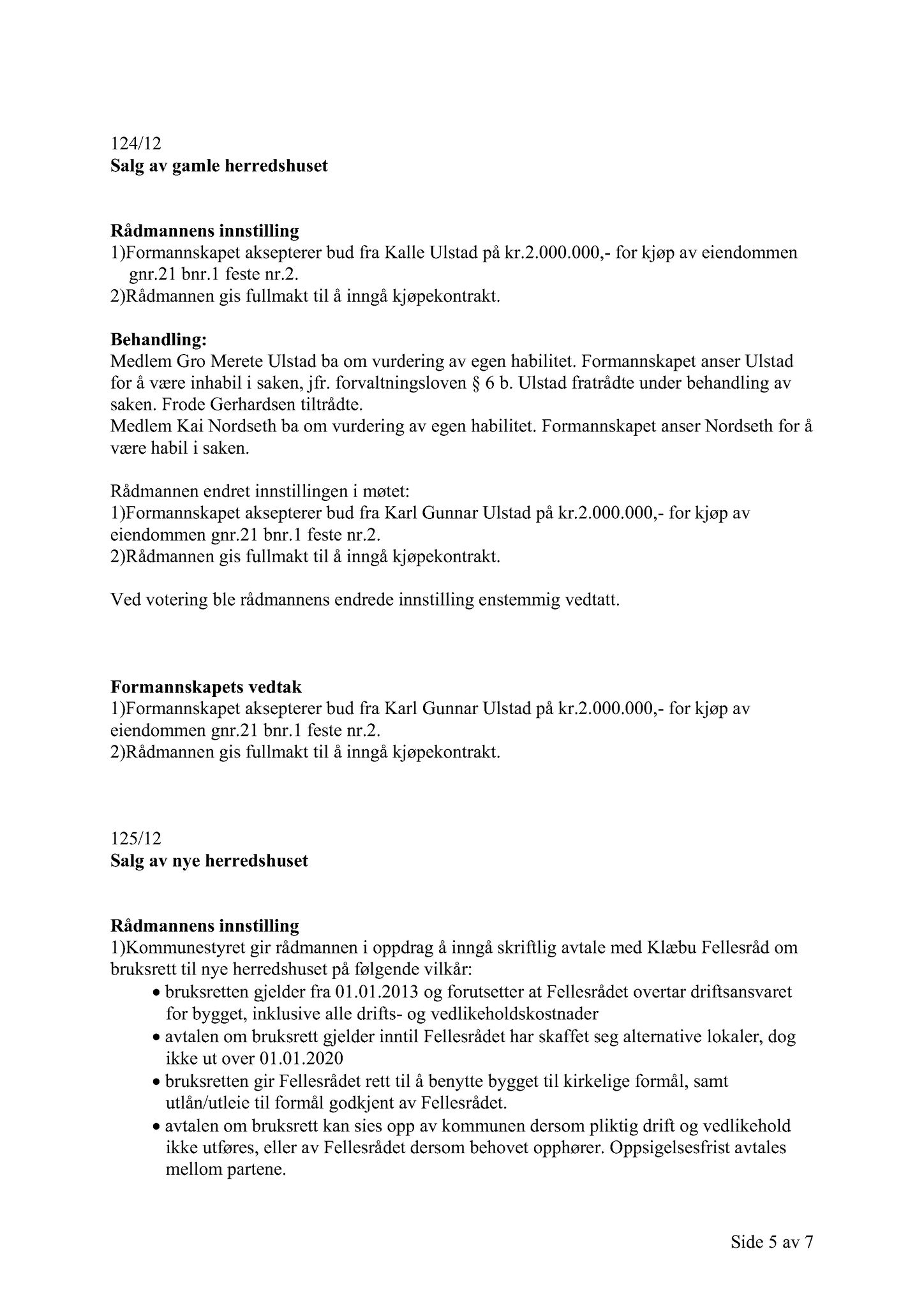 Klæbu Kommune, TRKO/KK/02-FS/L005: Formannsskapet - Møtedokumenter, 2012, s. 2661