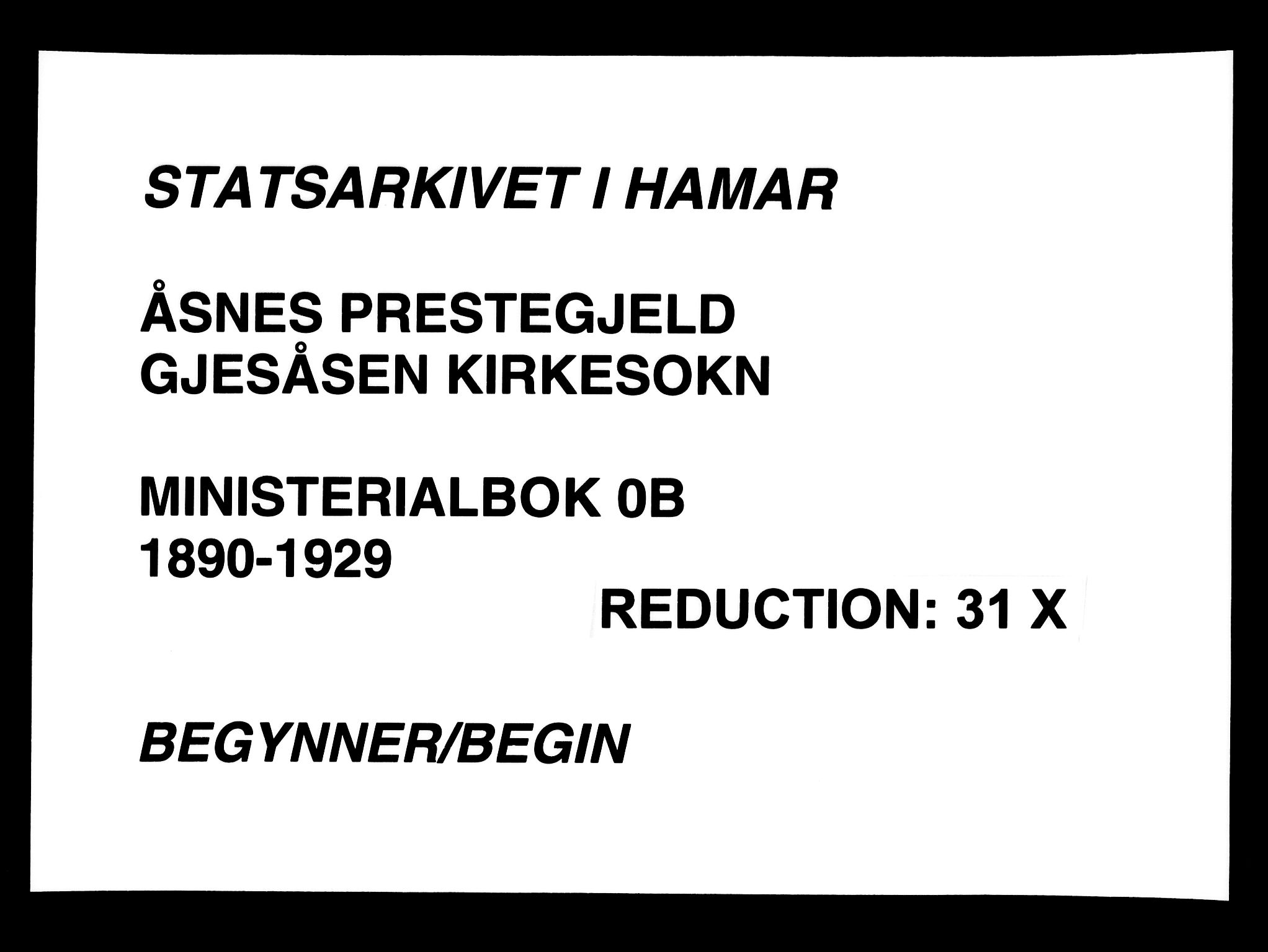 Åsnes prestekontor, SAH/PREST-042/H/Ha/Haa/L0000D: Ministerialbok nr. 0B, 1890-1929