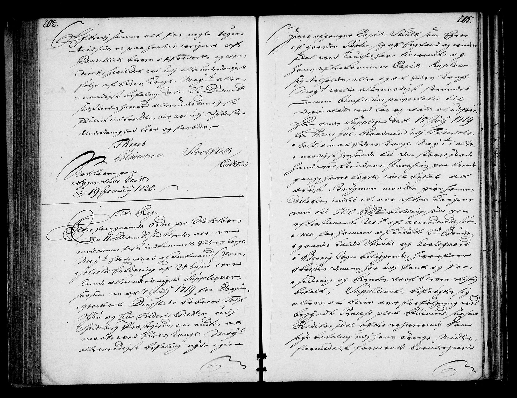 Stattholderembetet 1572-1771, AV/RA-EA-2870/Bd/L0002: Relasjonsprotokoll, 1718-1720, s. 204-205