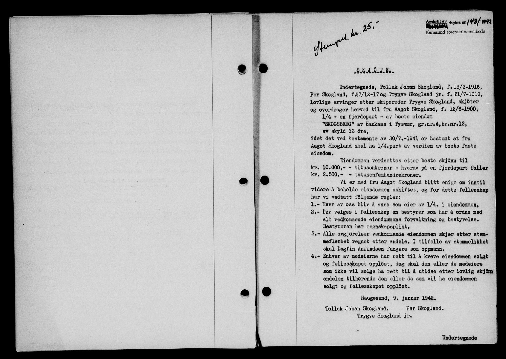 Karmsund sorenskriveri, SAST/A-100311/01/II/IIB/L0077: Pantebok nr. 58A, 1942-1942, Dagboknr: 143/1942