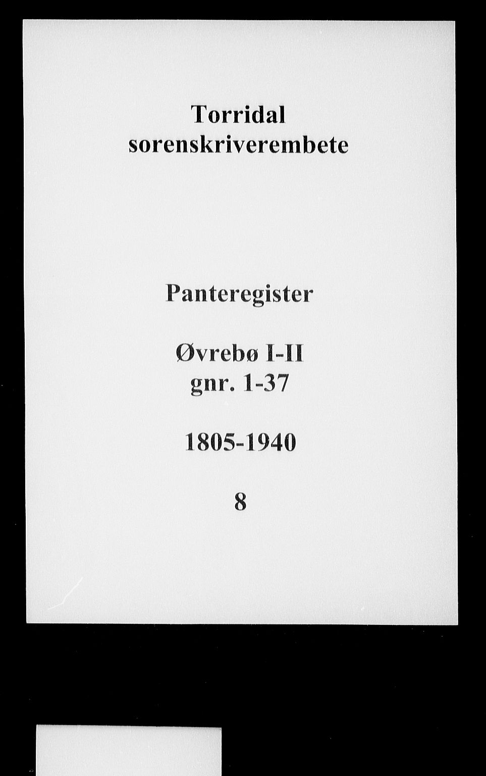 Torridal sorenskriveri, SAK/1221-0012/G/Ga/L0008: Panteregister nr. 8, 1805-1940