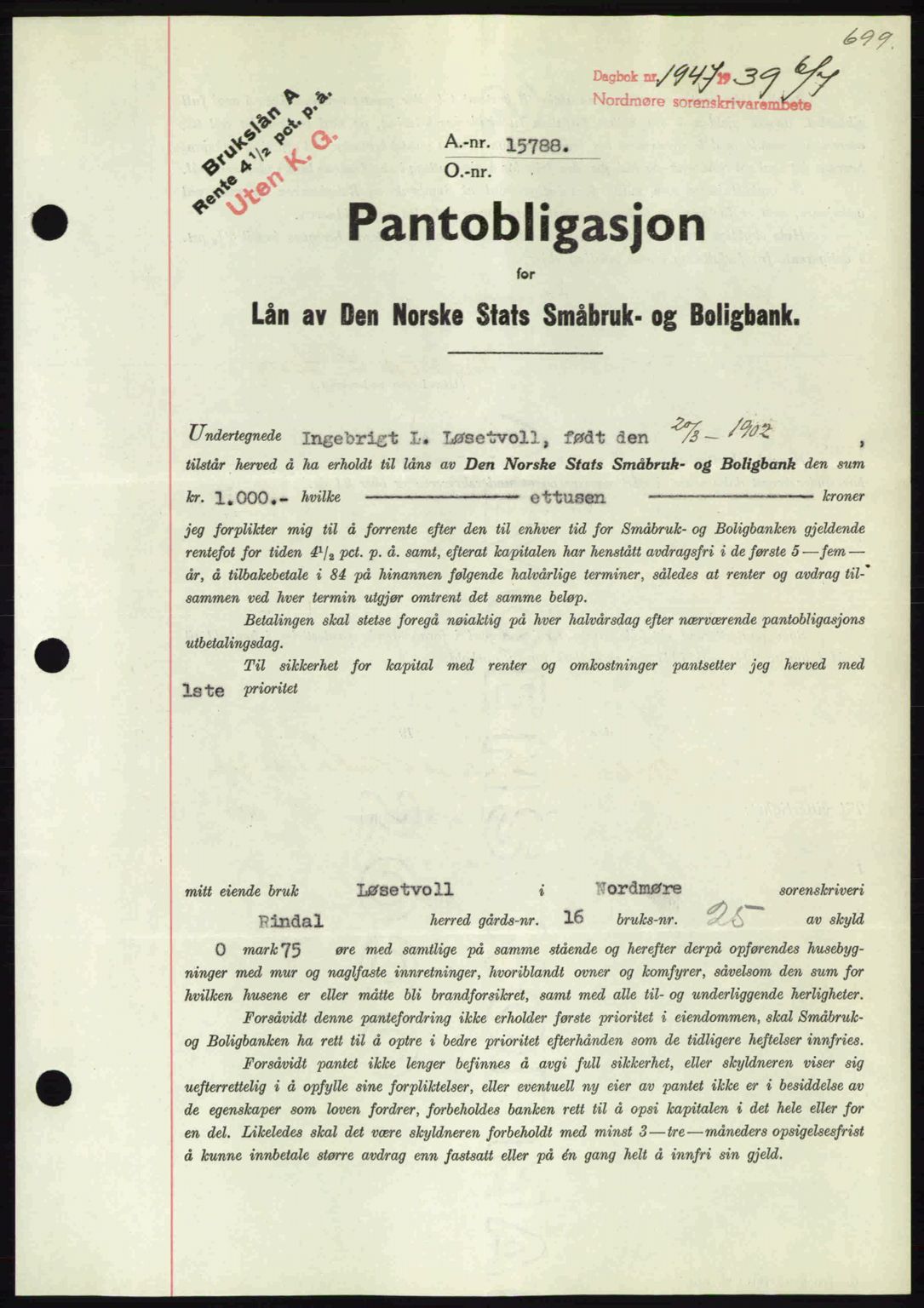 Nordmøre sorenskriveri, AV/SAT-A-4132/1/2/2Ca: Pantebok nr. B85, 1939-1939, Dagboknr: 1947/1939