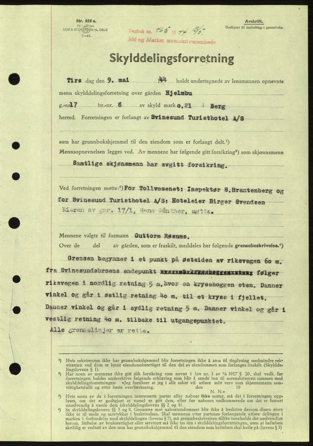 Idd og Marker sorenskriveri, AV/SAO-A-10283/G/Gb/Gbb/L0006: Pantebok nr. A6, 1943-1944, Dagboknr: 465/1944