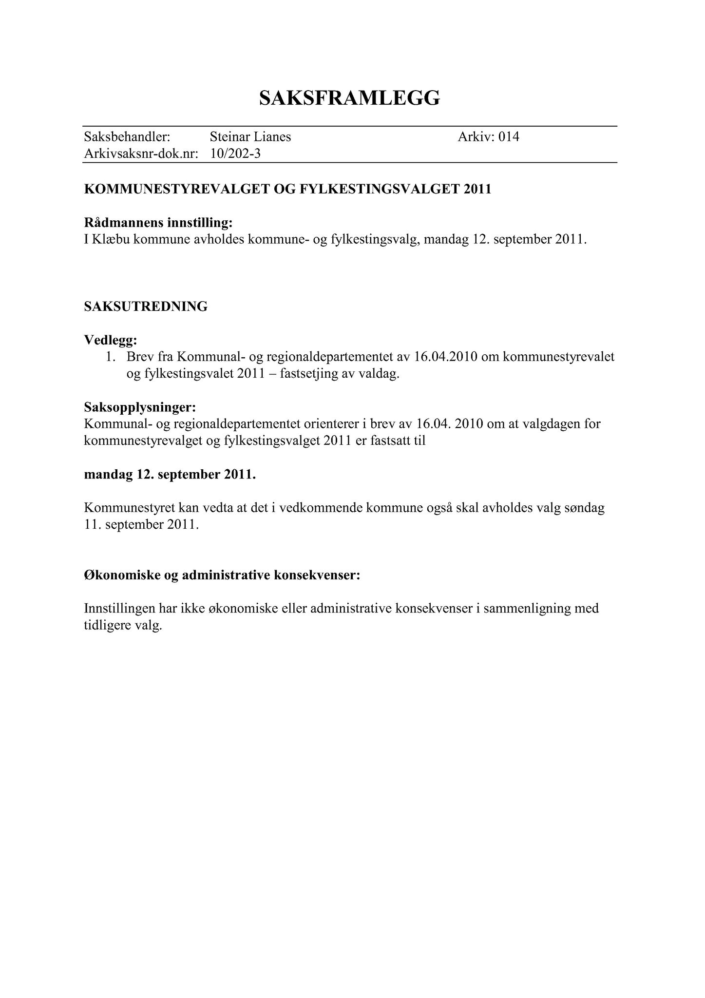 Klæbu Kommune, TRKO/KK/02-FS/L003: Formannsskapet - Møtedokumenter, 2010, s. 825