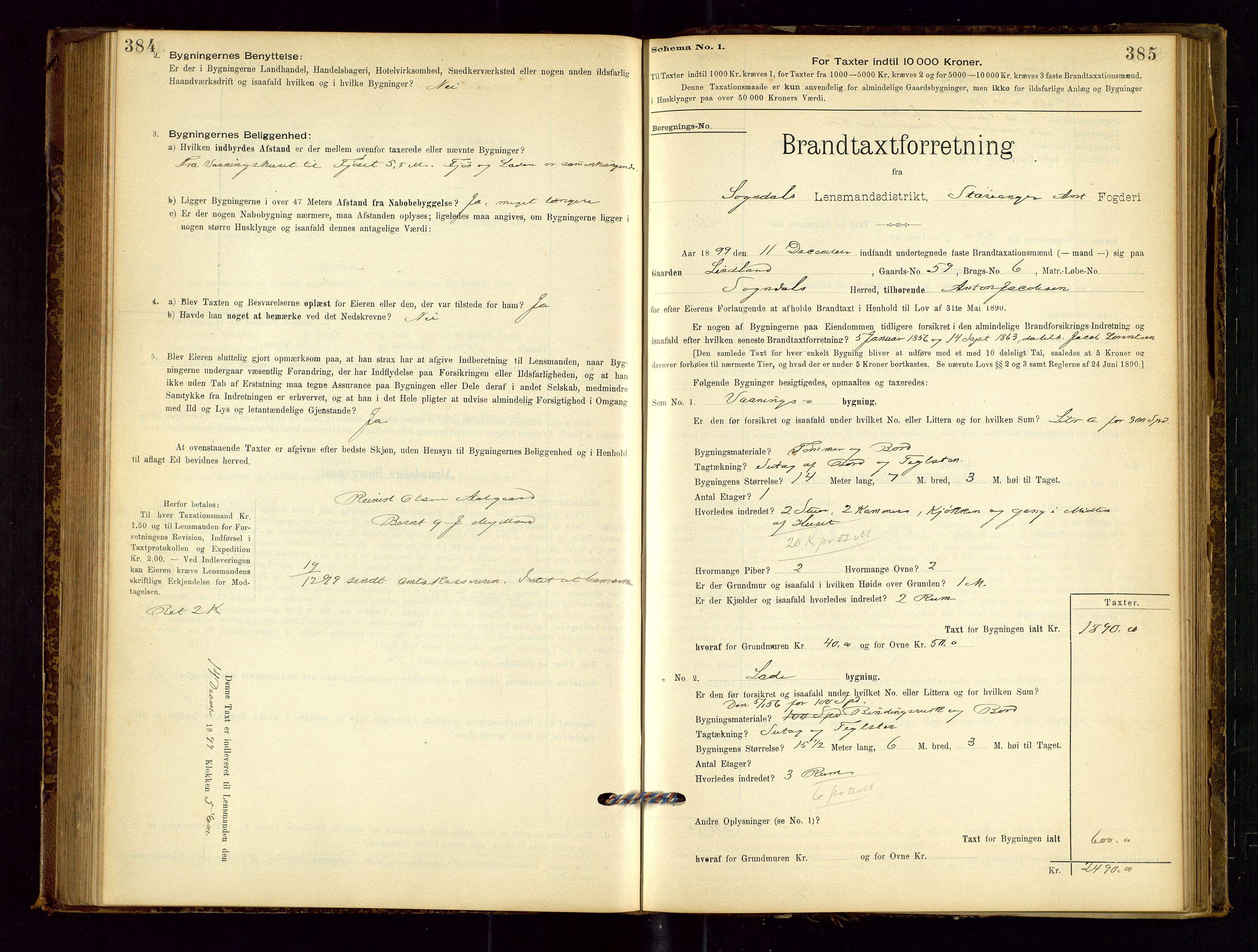 Sokndal lensmannskontor, AV/SAST-A-100417/Gob/L0001: "Brandtaxt-Protokol", 1895-1902, s. 384-385