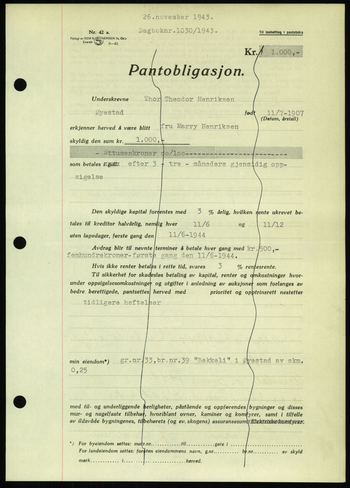Nedenes sorenskriveri, SAK/1221-0006/G/Gb/Gbb/L0002: Pantebok nr. II, 1942-1945, Dagboknr: 1030/1943