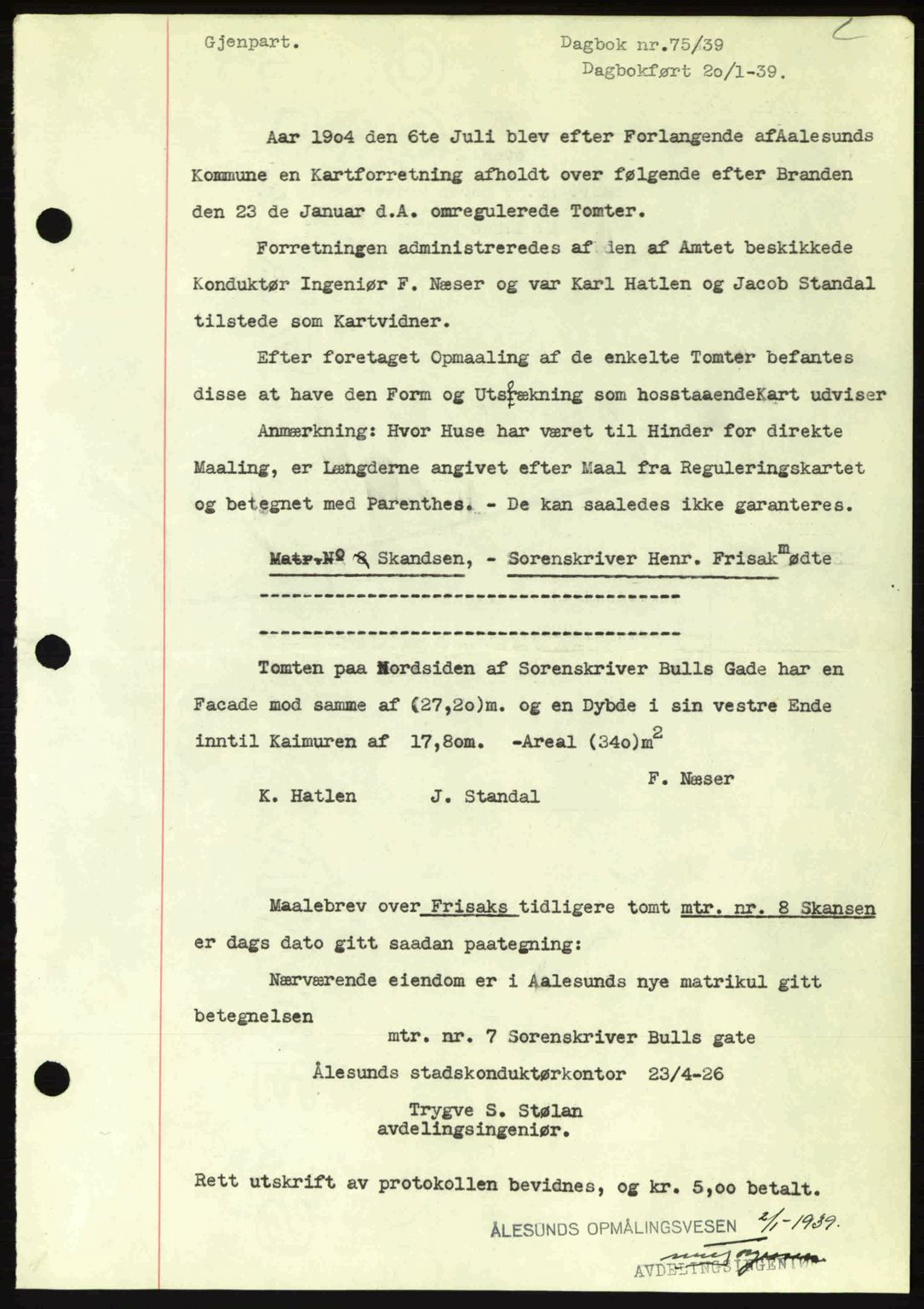 Ålesund byfogd, AV/SAT-A-4384: Pantebok nr. 34 II, 1938-1940, Dagboknr: 75/1939