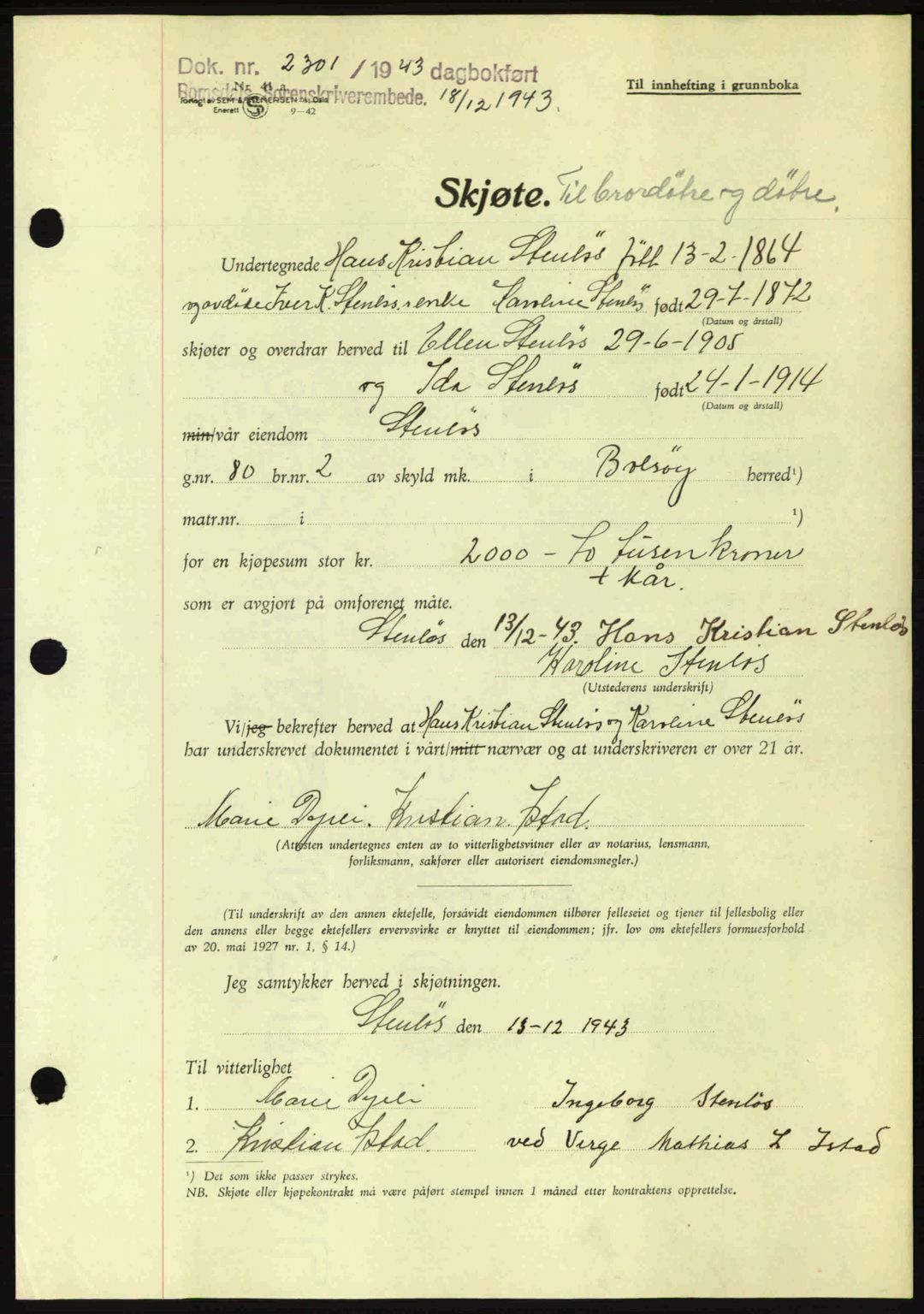 Romsdal sorenskriveri, AV/SAT-A-4149/1/2/2C: Pantebok nr. A15, 1943-1944, Dagboknr: 2301/1943