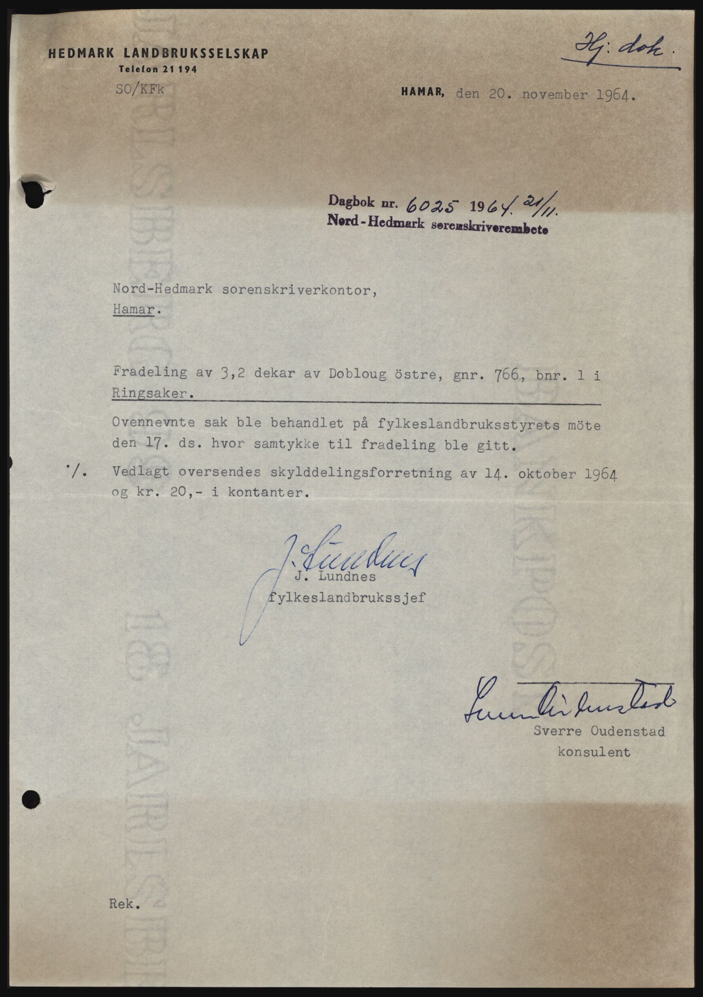 Nord-Hedmark sorenskriveri, SAH/TING-012/H/Hc/L0020: Pantebok nr. 20, 1964-1964, Dagboknr: 6025/1964