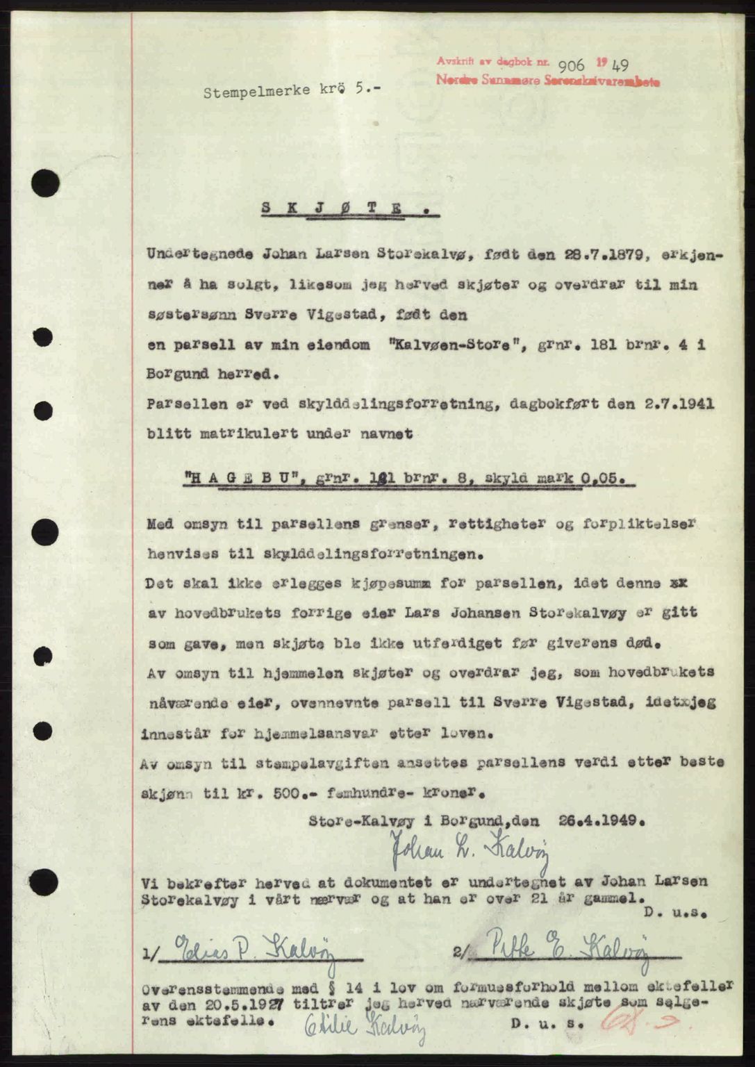 Nordre Sunnmøre sorenskriveri, SAT/A-0006/1/2/2C/2Ca: Pantebok nr. A30, 1949-1949, Dagboknr: 906/1949