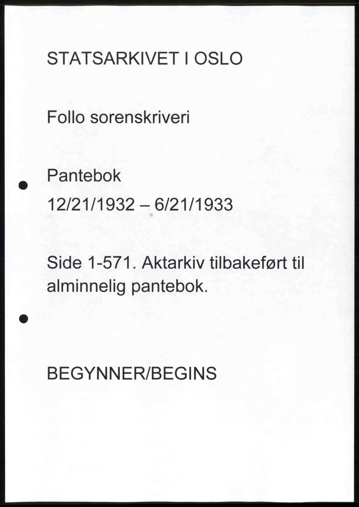 Follo sorenskriveri, AV/SAO-A-10274/G/Ga/Gaa/L0049: Pantebok nr. I 49, 1932-1933