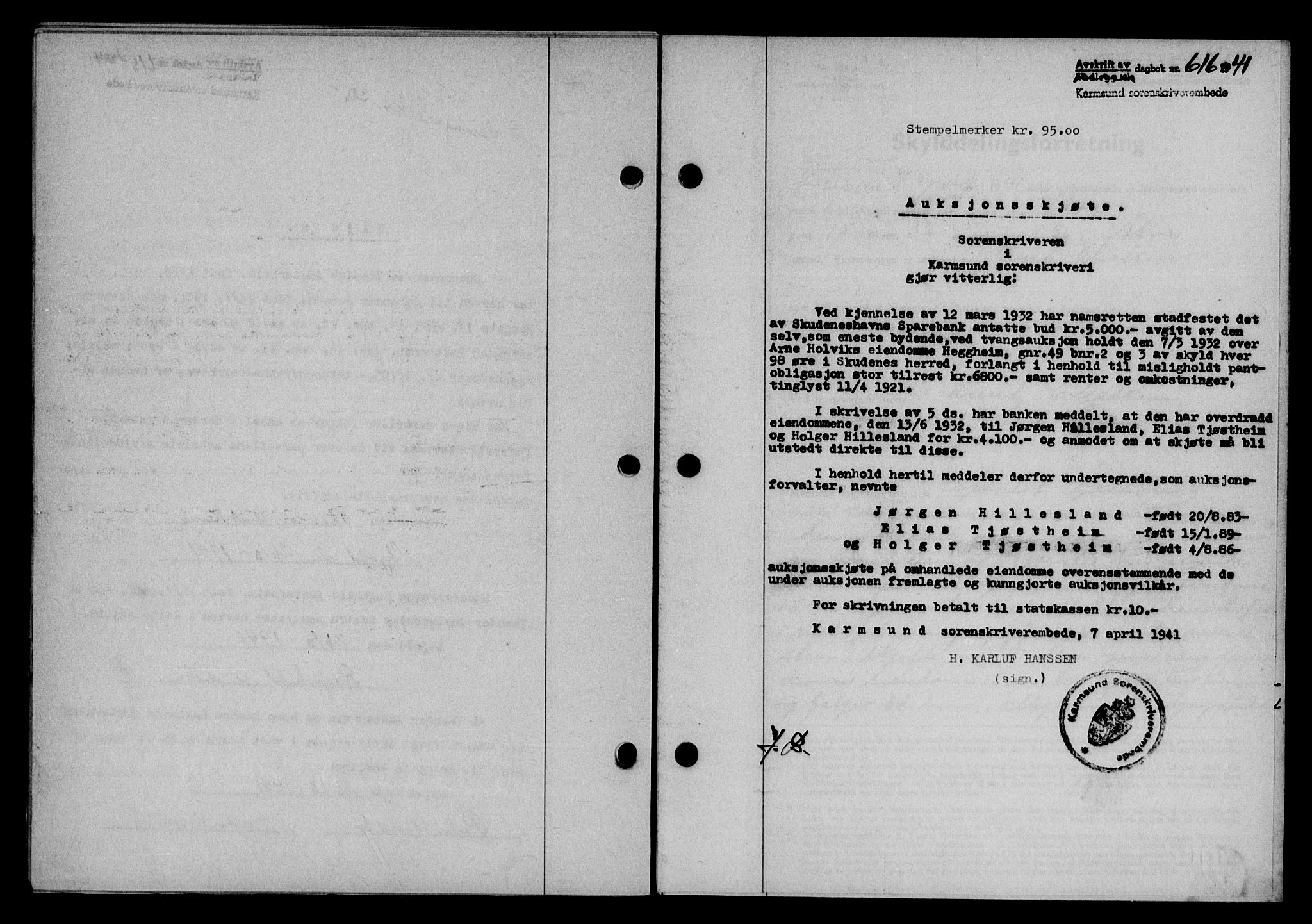 Karmsund sorenskriveri, SAST/A-100311/01/II/IIB/L0075: Pantebok nr. 56A, 1941-1941, Dagboknr: 616/1941