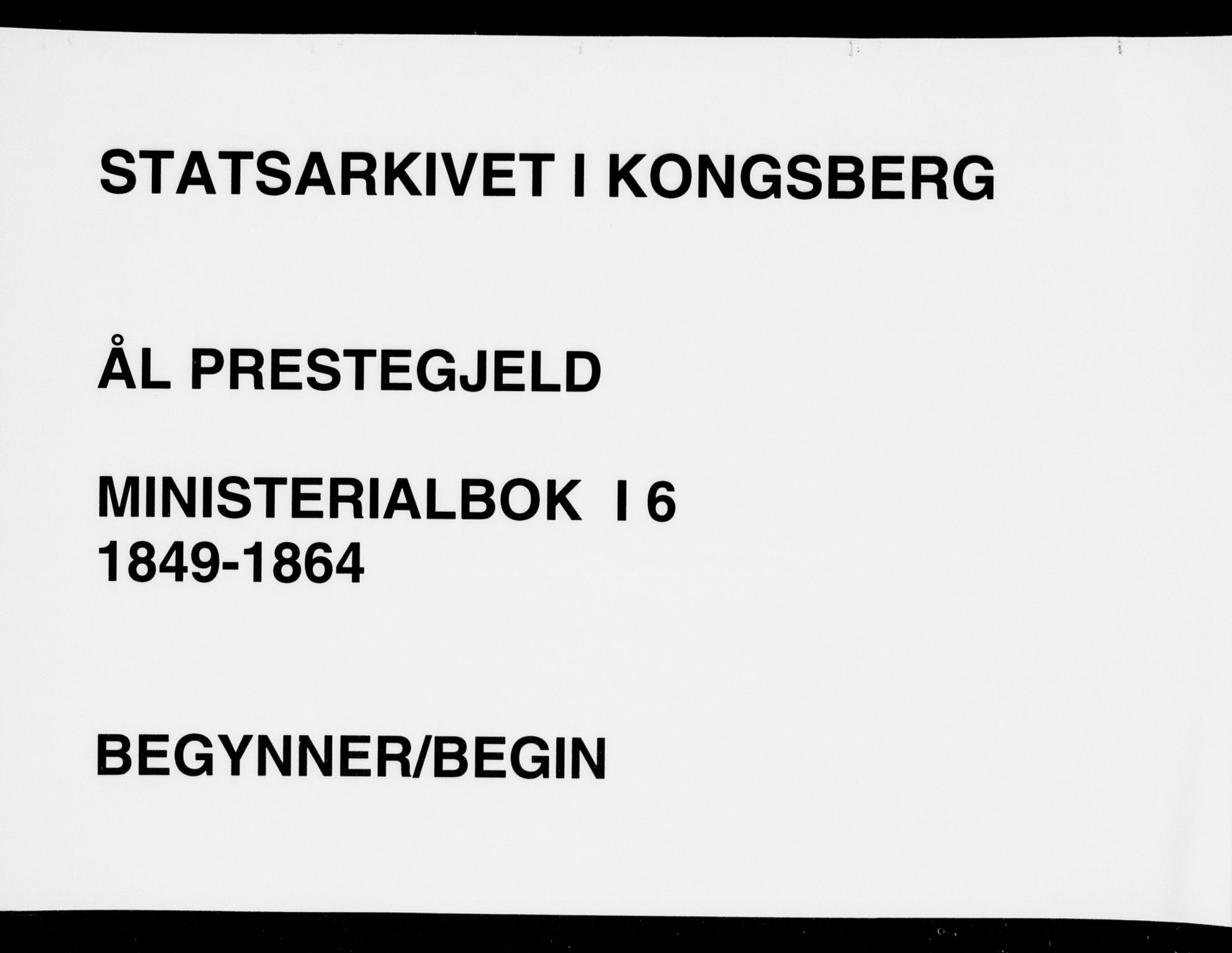 Ål kirkebøker, AV/SAKO-A-249/F/Fa/L0006: Ministerialbok nr. I 6, 1849-1864