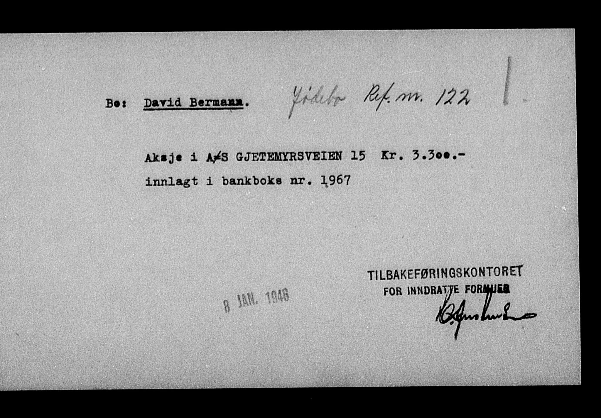 Justisdepartementet, Tilbakeføringskontoret for inndratte formuer, AV/RA-S-1564/H/Hc/Hcc/L0921: --, 1945-1947, s. 216