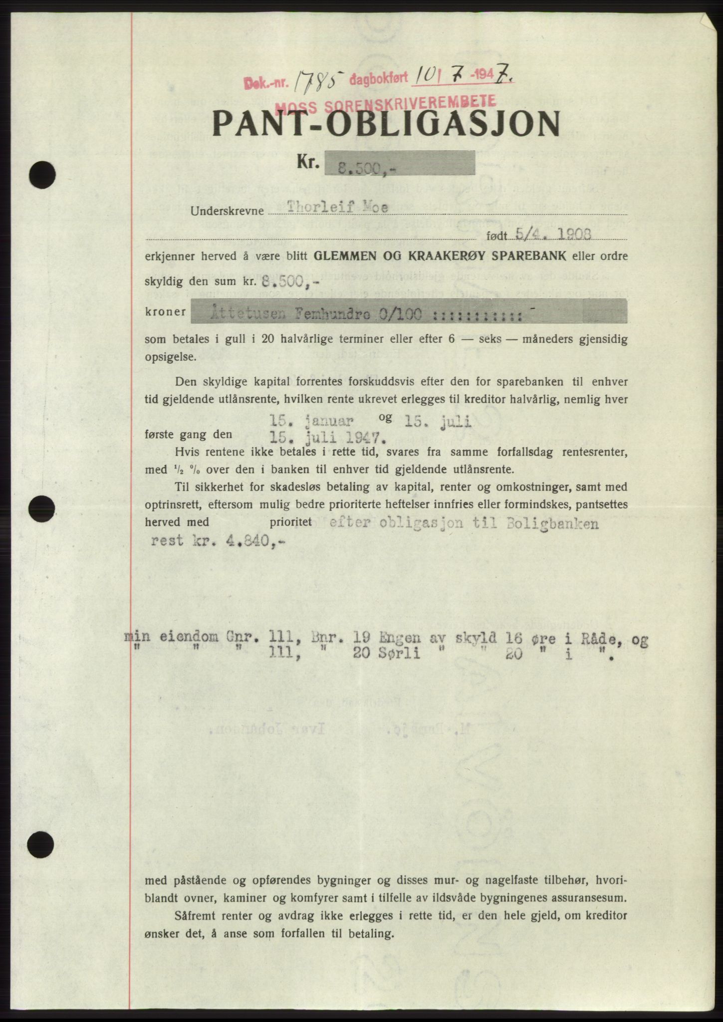 Moss sorenskriveri, SAO/A-10168: Pantebok nr. B17, 1947-1947, Dagboknr: 1785/1947