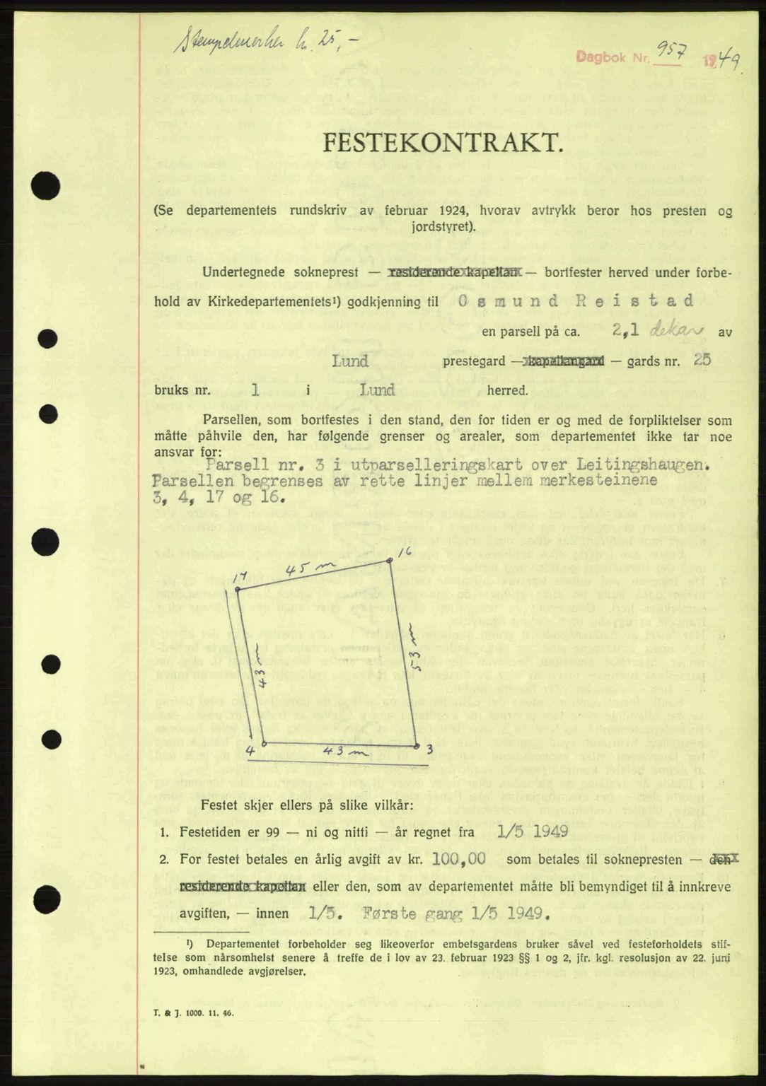 Dalane sorenskriveri, SAST/A-100309/02/G/Gb/L0054: Pantebok nr. A14, 1949-1950, Dagboknr: 957/1949