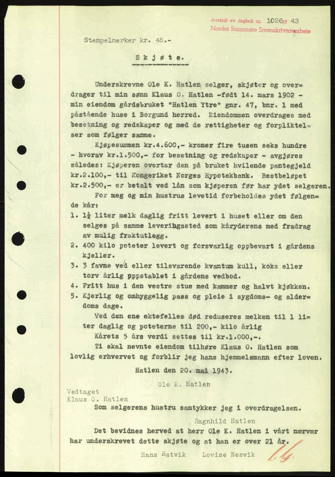 Nordre Sunnmøre sorenskriveri, SAT/A-0006/1/2/2C/2Ca: Pantebok nr. A16, 1943-1943, Dagboknr: 1026/1943
