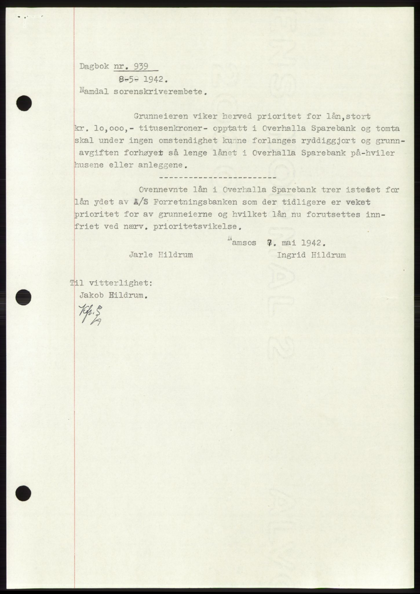 Namdal sorenskriveri, SAT/A-4133/1/2/2C: Pantebok nr. -, 1941-1942, Dagboknr: 939/1942