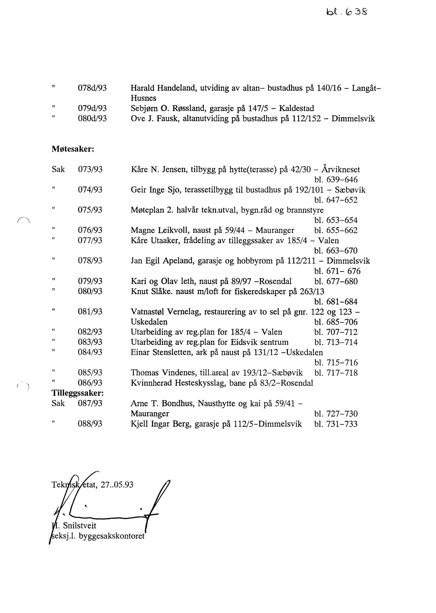 Kvinnherad kommune. Bygningsrådet , IKAH/1224-511/A/Aa/L0085: Møtebok for Kvinnherad bygningsråd, 1993