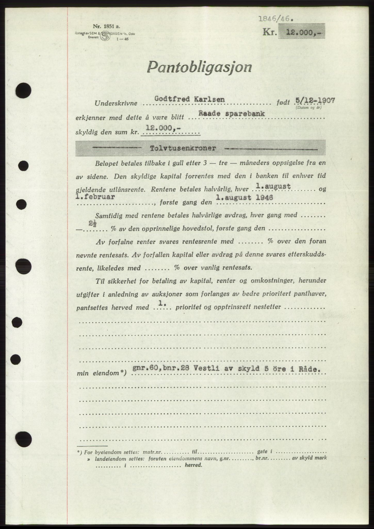 Moss sorenskriveri, SAO/A-10168: Pantebok nr. B15, 1946-1946, Dagboknr: 1846/1946
