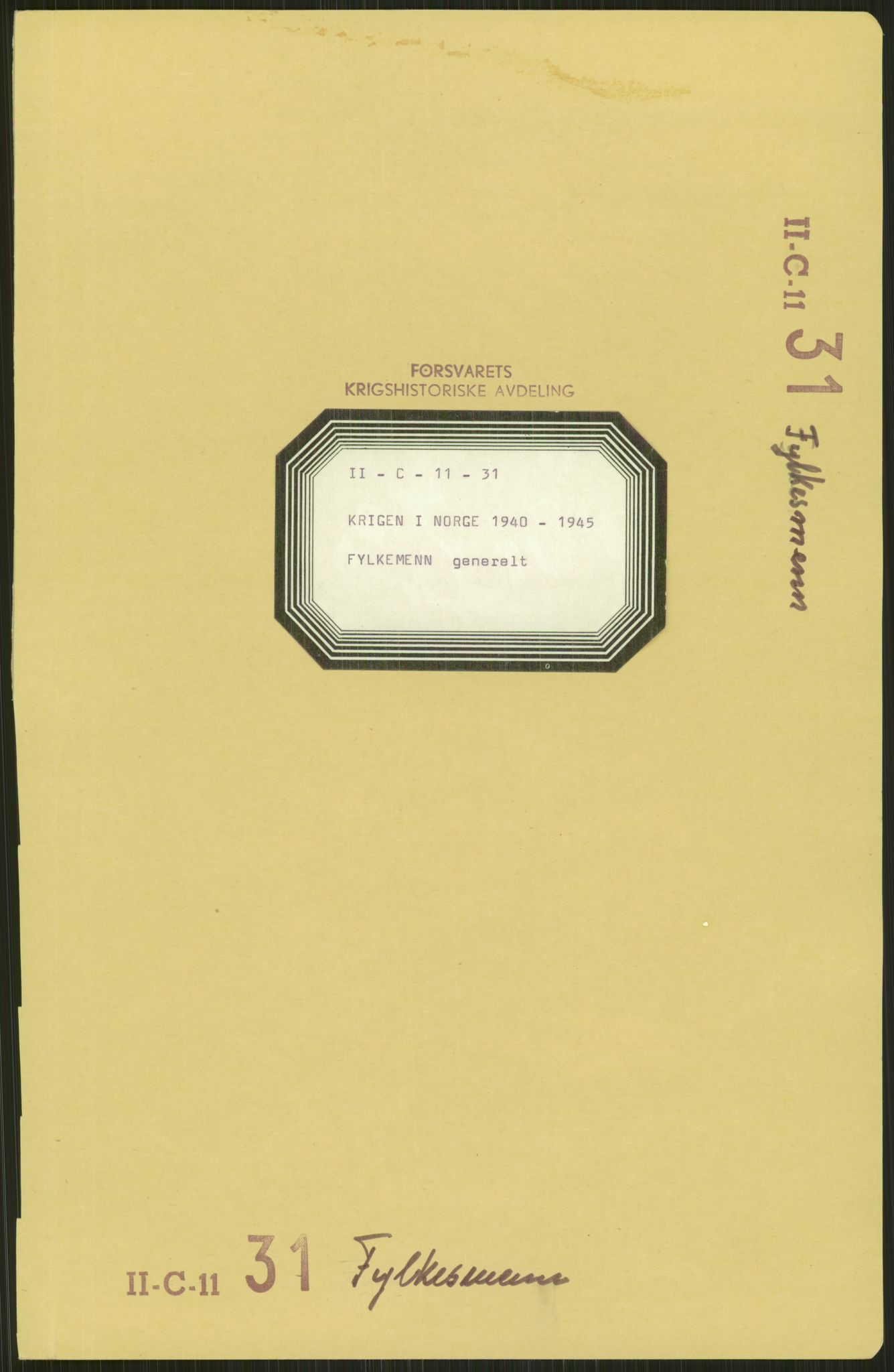Forsvaret, Forsvarets krigshistoriske avdeling, AV/RA-RAFA-2017/Y/Ya/L0013: II-C-11-31 - Fylkesmenn.  Rapporter om krigsbegivenhetene 1940., 1940, s. 2
