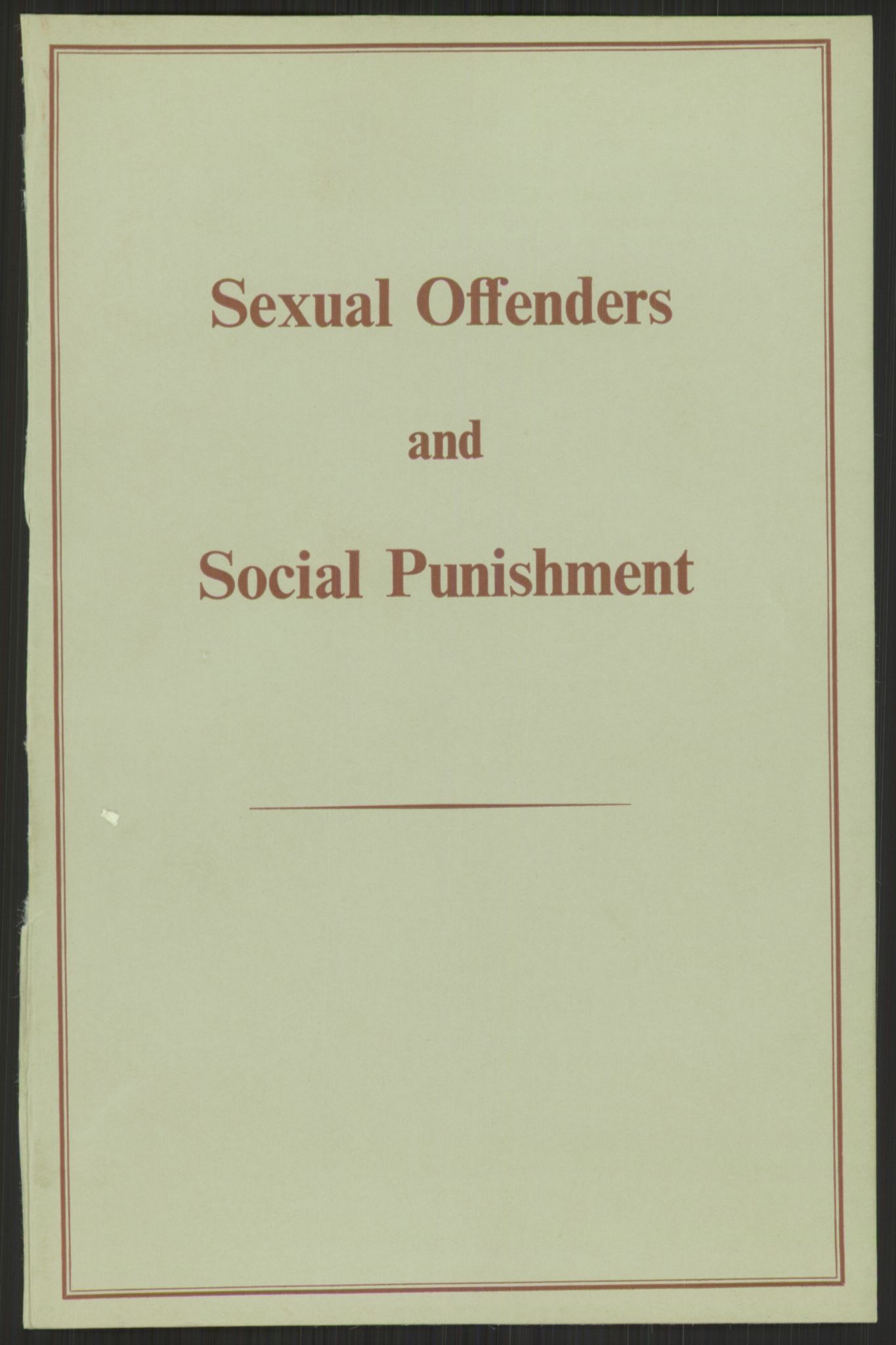 Justisdepartementet, Lovavdelingen, AV/RA-S-3212/D/De/L0029/0001: Straffeloven / Straffelovens revisjon: 5 - Ot. prp. nr.  41 - 1945: Homoseksualiet. 3 mapper, 1956-1970, s. 127