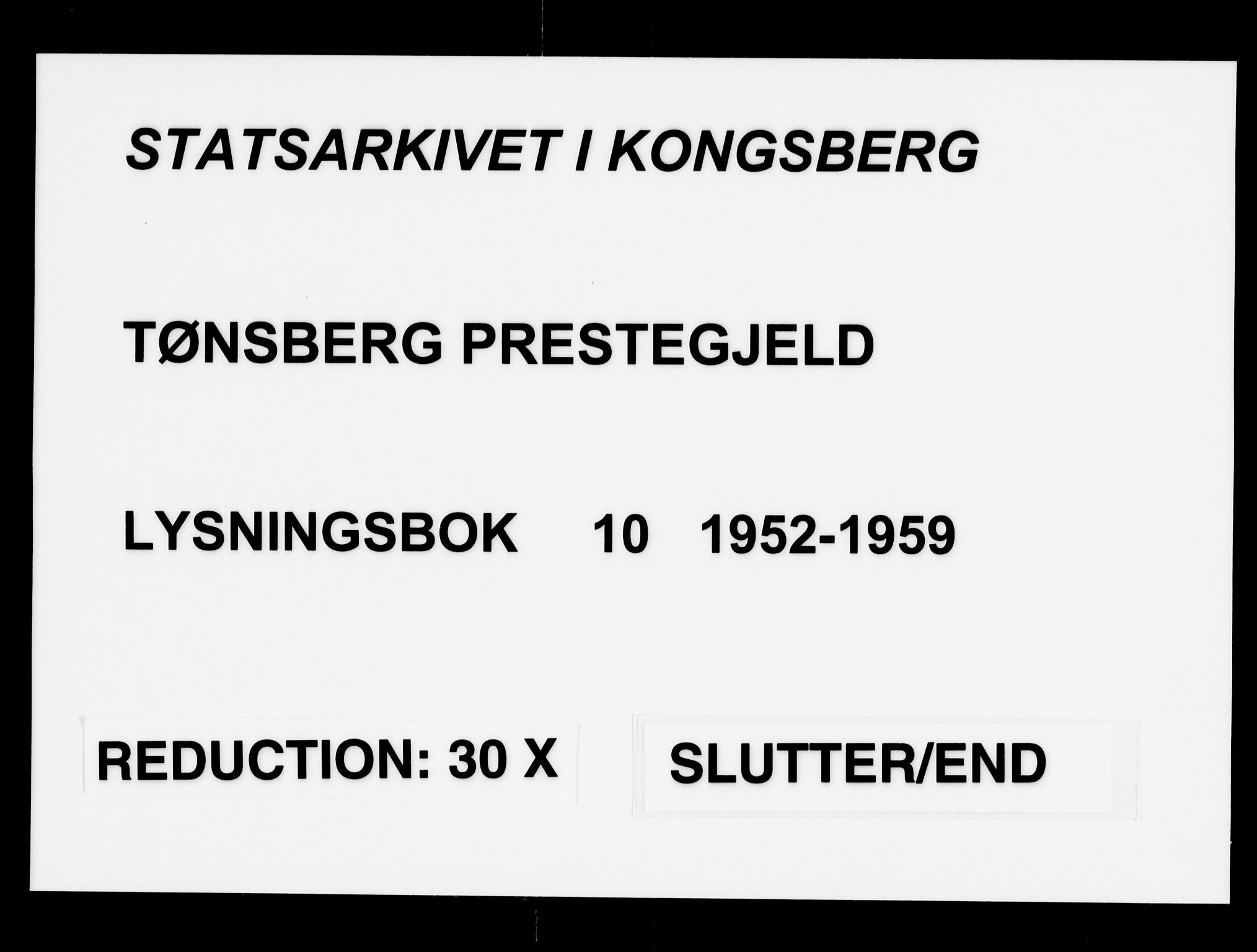 Tønsberg kirkebøker, AV/SAKO-A-330/H/Ha/L0010: Lysningsprotokoll nr. 10, 1952-1959
