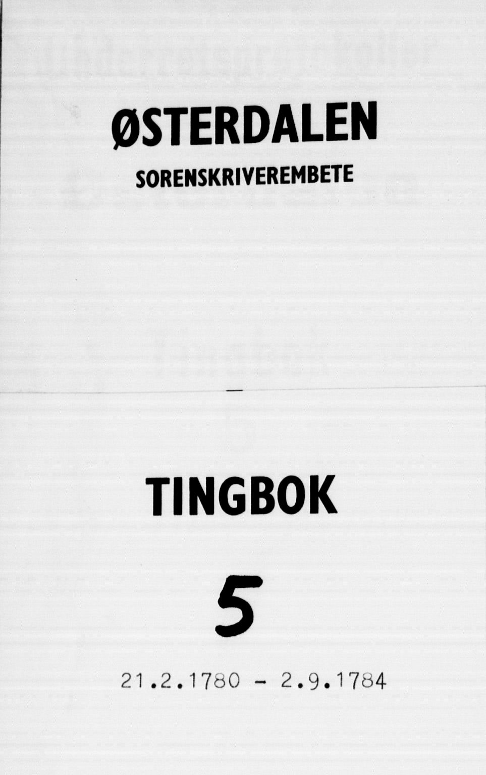 Østerdalen sorenskriveri, SAH/TING-032/G/Gb/L0005: Tingbok, 1780-1784