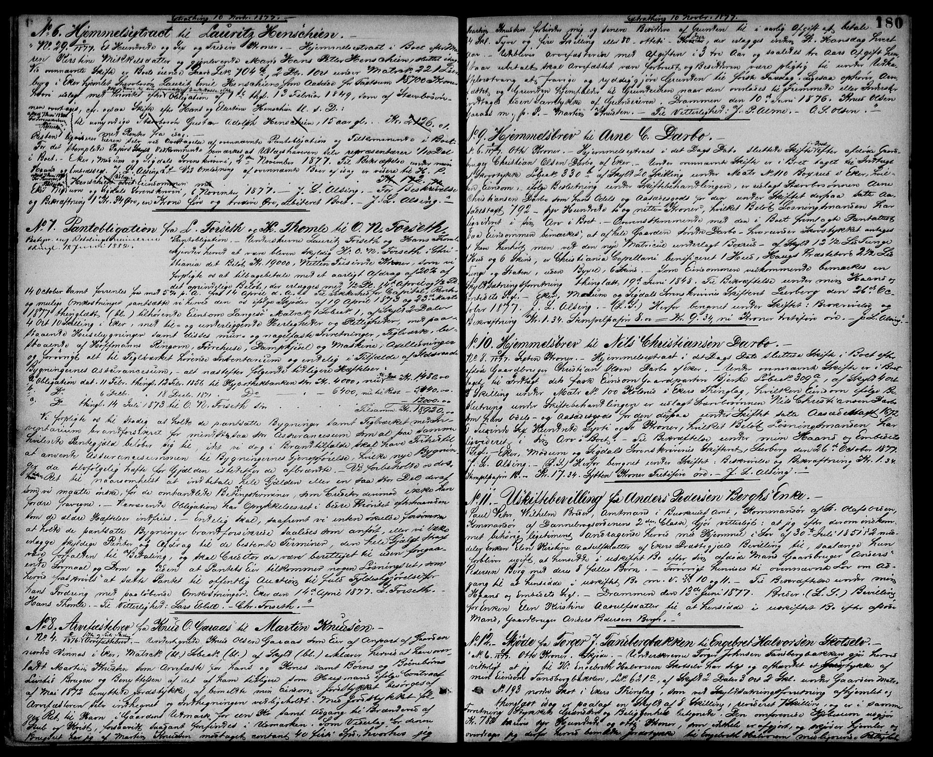 Eiker, Modum og Sigdal sorenskriveri, SAKO/A-123/G/Ga/Gaa/L0018a: Pantebok nr. I 18a, 1876-1878, s. 180