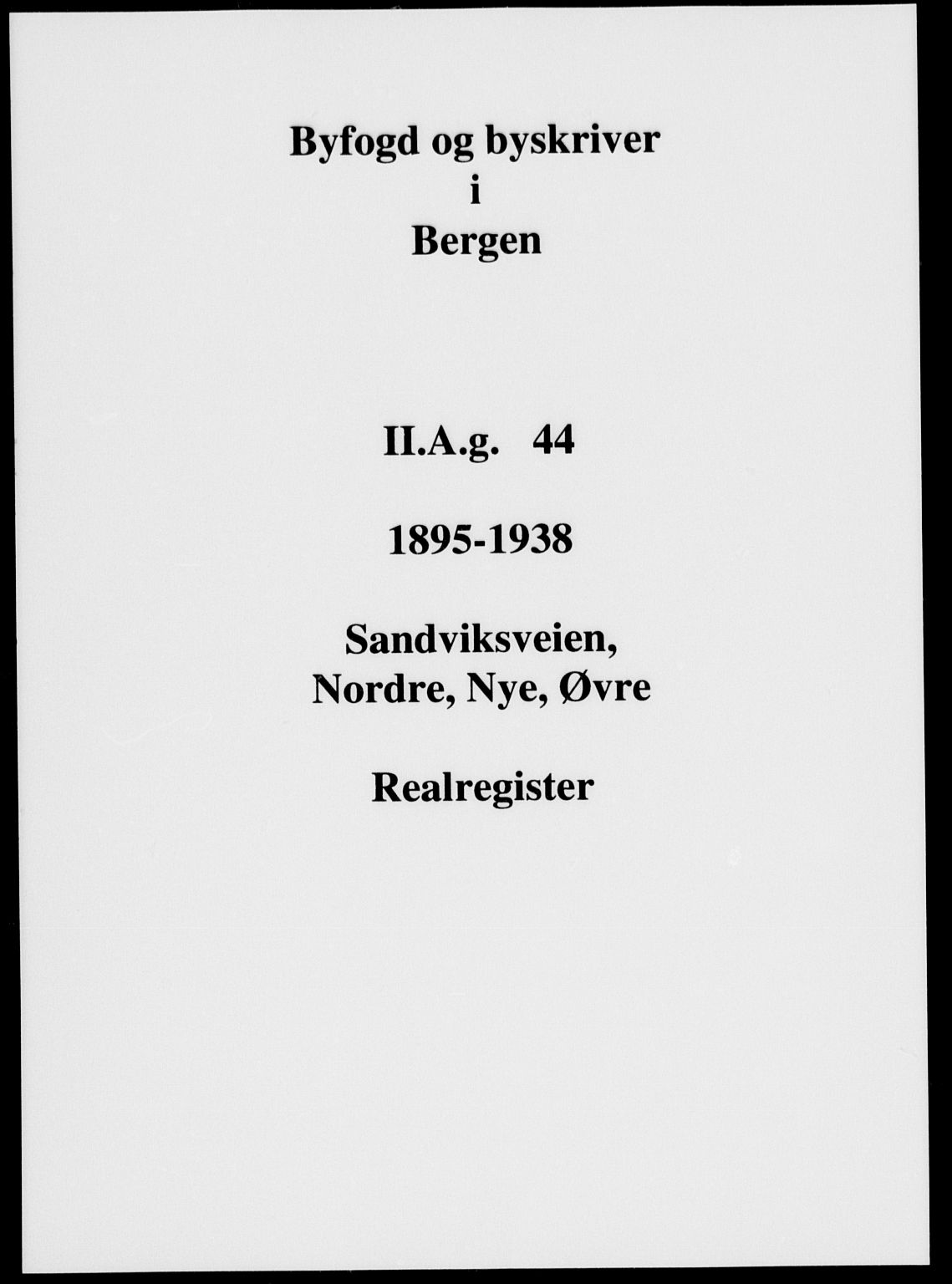 Byfogd og Byskriver i Bergen, SAB/A-3401/03/03AdD/L0044: Panteregister nr. A.d.D.44, 1894-1936