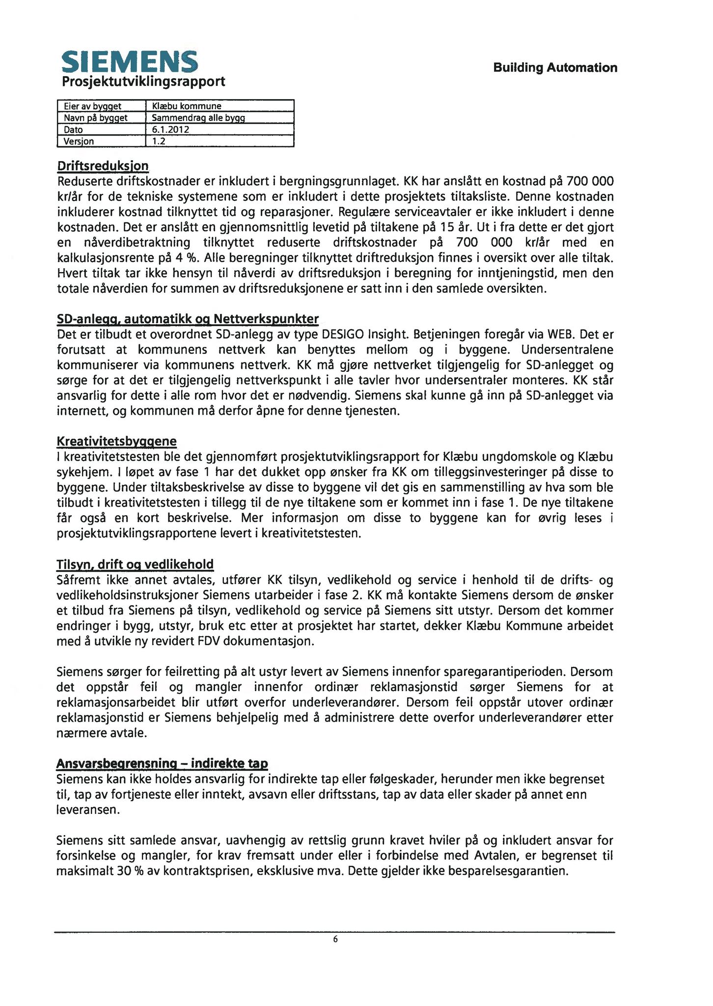 Klæbu Kommune, TRKO/KK/02-FS/L005: Formannsskapet - Møtedokumenter, 2012, s. 228