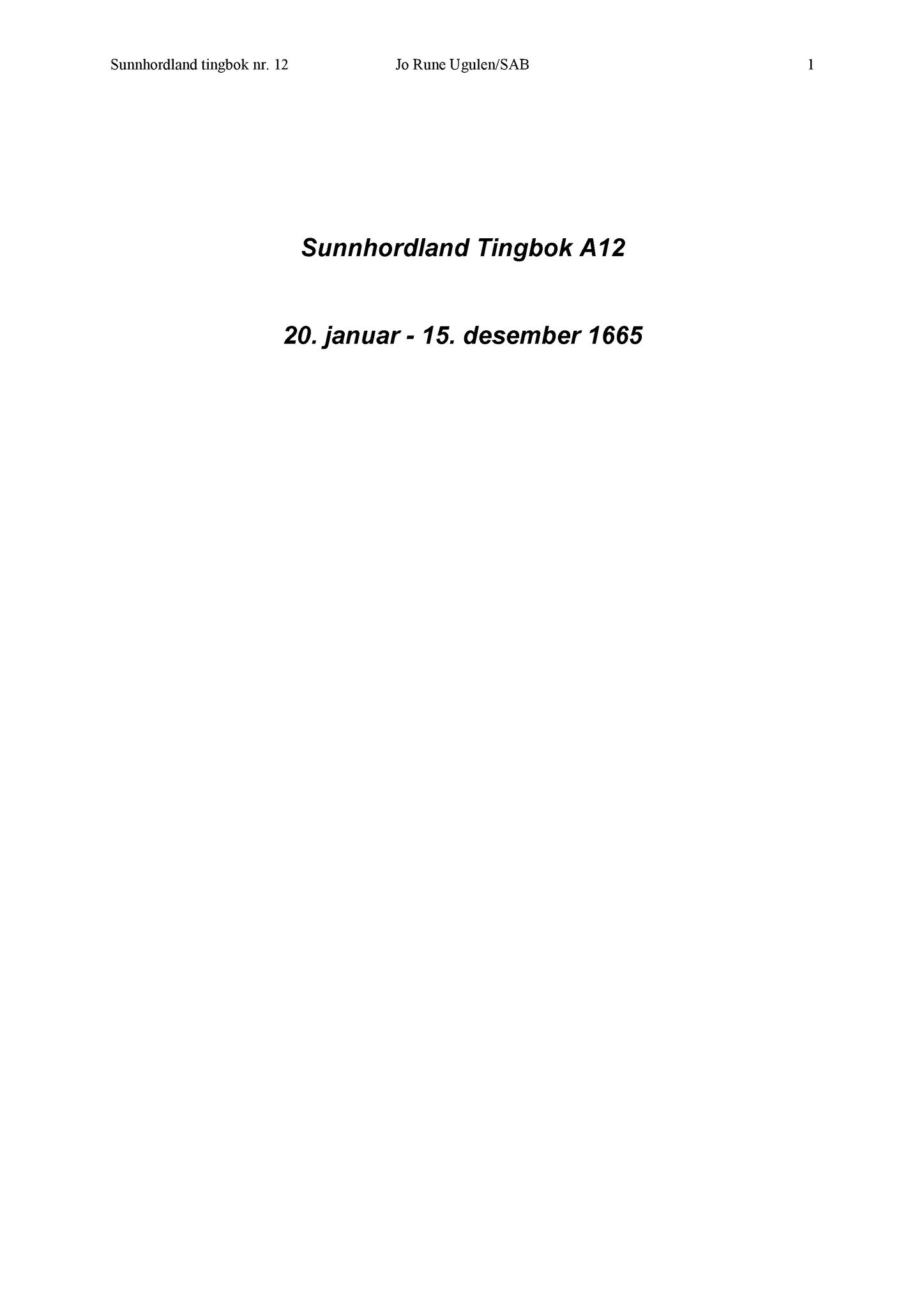 Samling av fulltekstavskrifter, SAB/FULLTEKST/A/12/0012: Sunnhordland sorenskriveri, tingbok nr. A 12, 1665