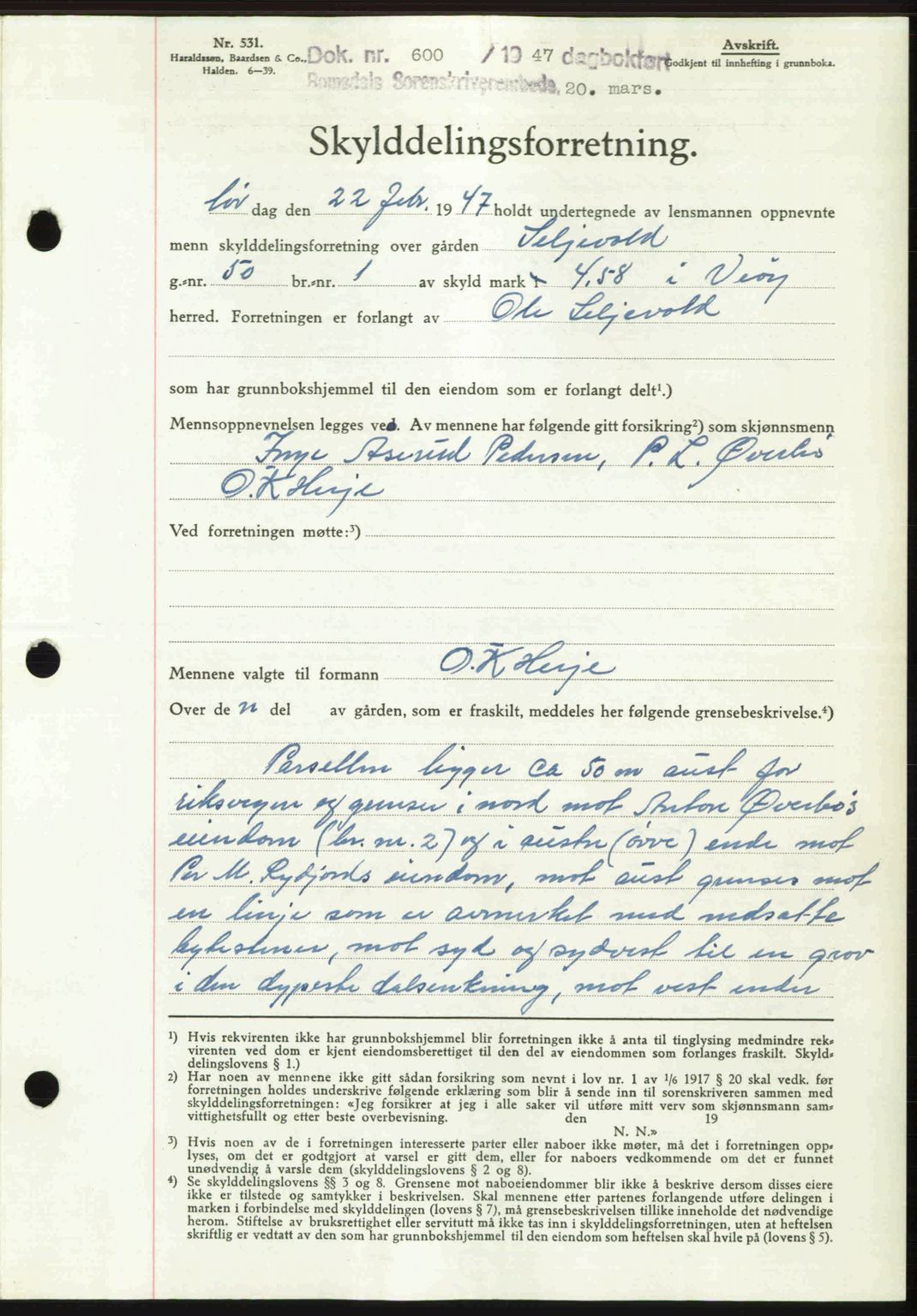 Romsdal sorenskriveri, SAT/A-4149/1/2/2C: Pantebok nr. A22, 1947-1947, Dagboknr: 600/1947