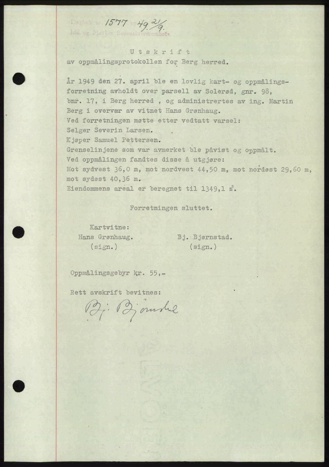 Idd og Marker sorenskriveri, SAO/A-10283/G/Gb/Gbb/L0012: Pantebok nr. A12, 1949-1949, Dagboknr: 1577/1949