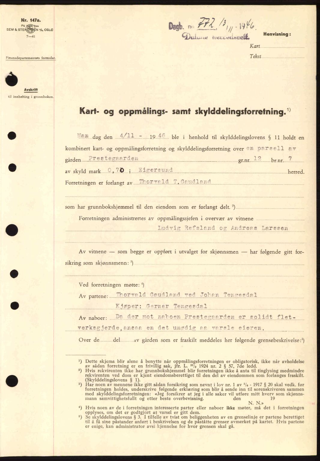 Dalane sorenskriveri, SAST/A-100309/02/G/Gb/L0049: Pantebok nr. A9, 1946-1947, Dagboknr: 772/1946
