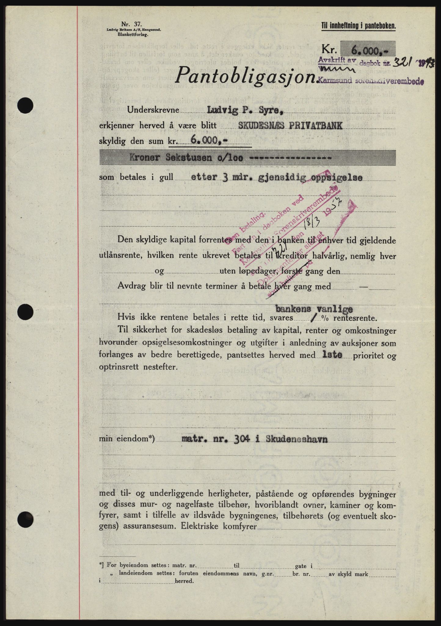 Karmsund sorenskriveri, SAST/A-100311/01/II/IIBBE/L0008: Pantebok nr. B 54, 1942-1943, Dagboknr: 321/1943
