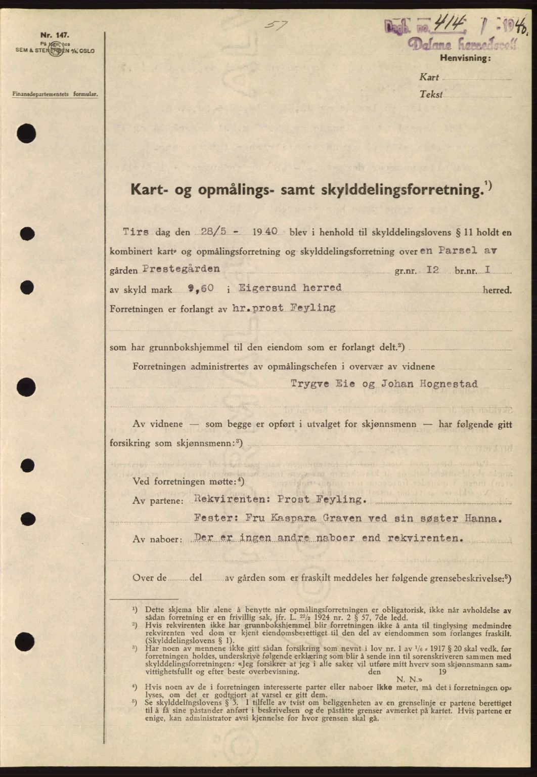Dalane sorenskriveri, SAST/A-100309/02/G/Gb/L0044: Pantebok nr. A5, 1940-1941, Dagboknr: 414/1940