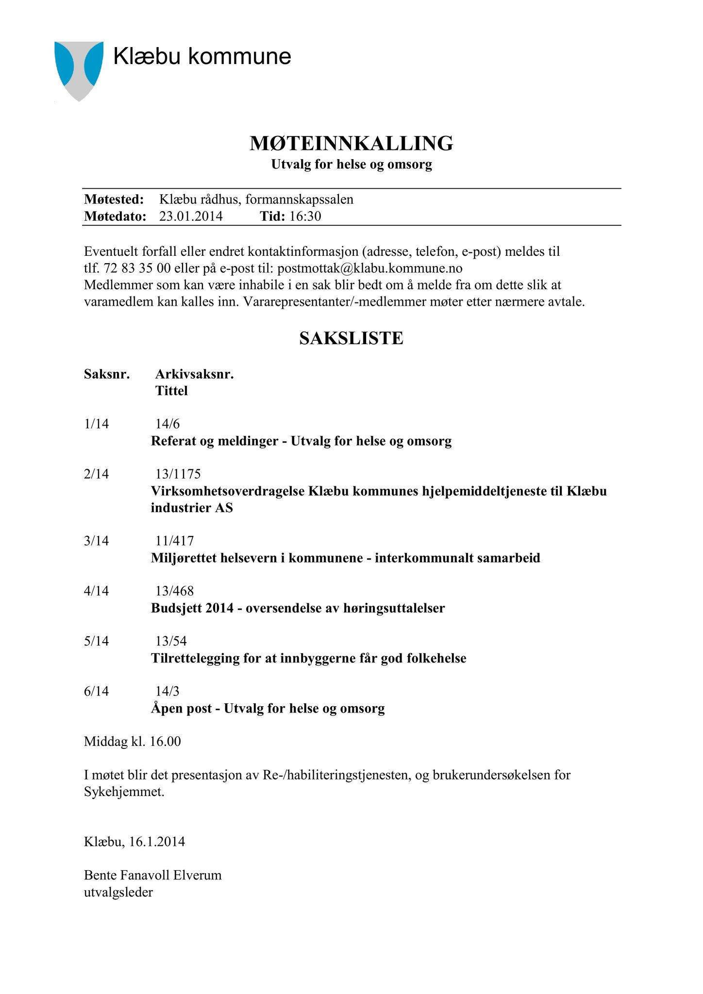 Klæbu Kommune, TRKO/KK/05-UOm/L005: Utvalg for omsorg - Møtedokumenter, 2014, s. 2