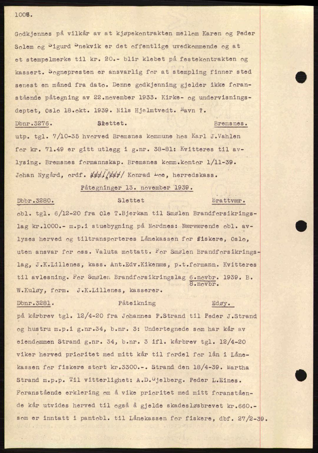 Nordmøre sorenskriveri, SAT/A-4132/1/2/2Ca: Pantebok nr. C80, 1936-1939, Dagboknr: 3276/1939