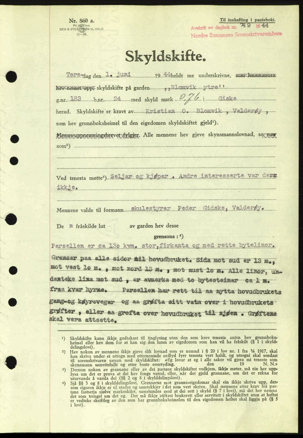 Nordre Sunnmøre sorenskriveri, SAT/A-0006/1/2/2C/2Ca: Pantebok nr. A18, 1944-1944, Dagboknr: 749/1944