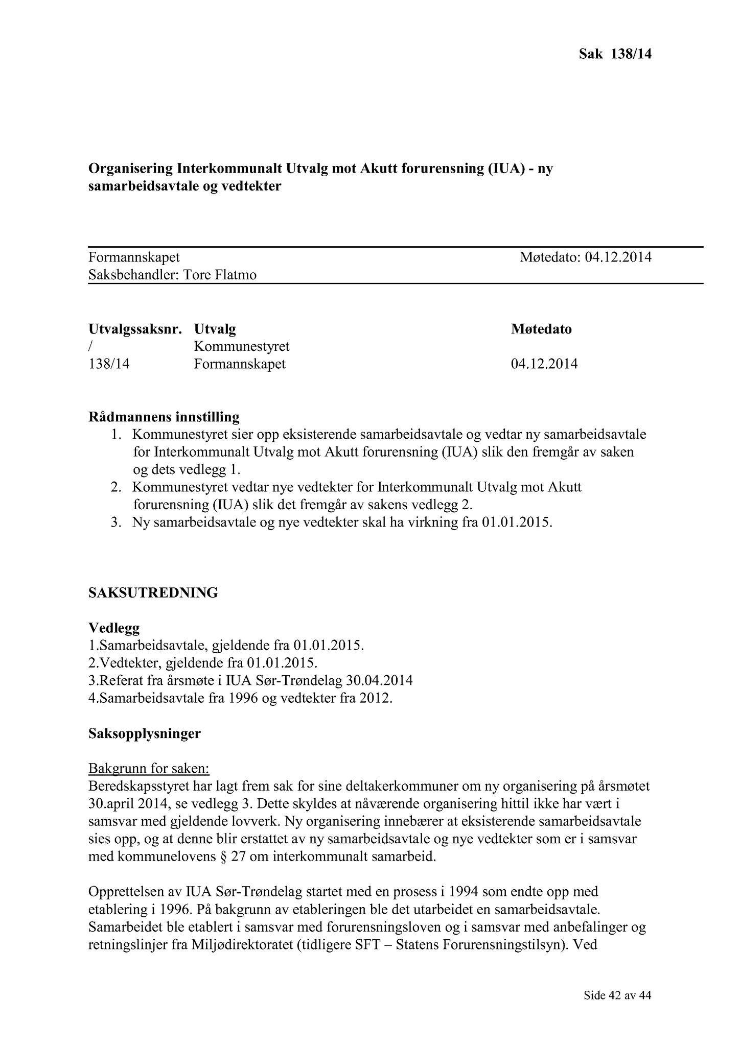 Klæbu Kommune, TRKO/KK/02-FS/L007: Formannsskapet - Møtedokumenter, 2014, s. 4039