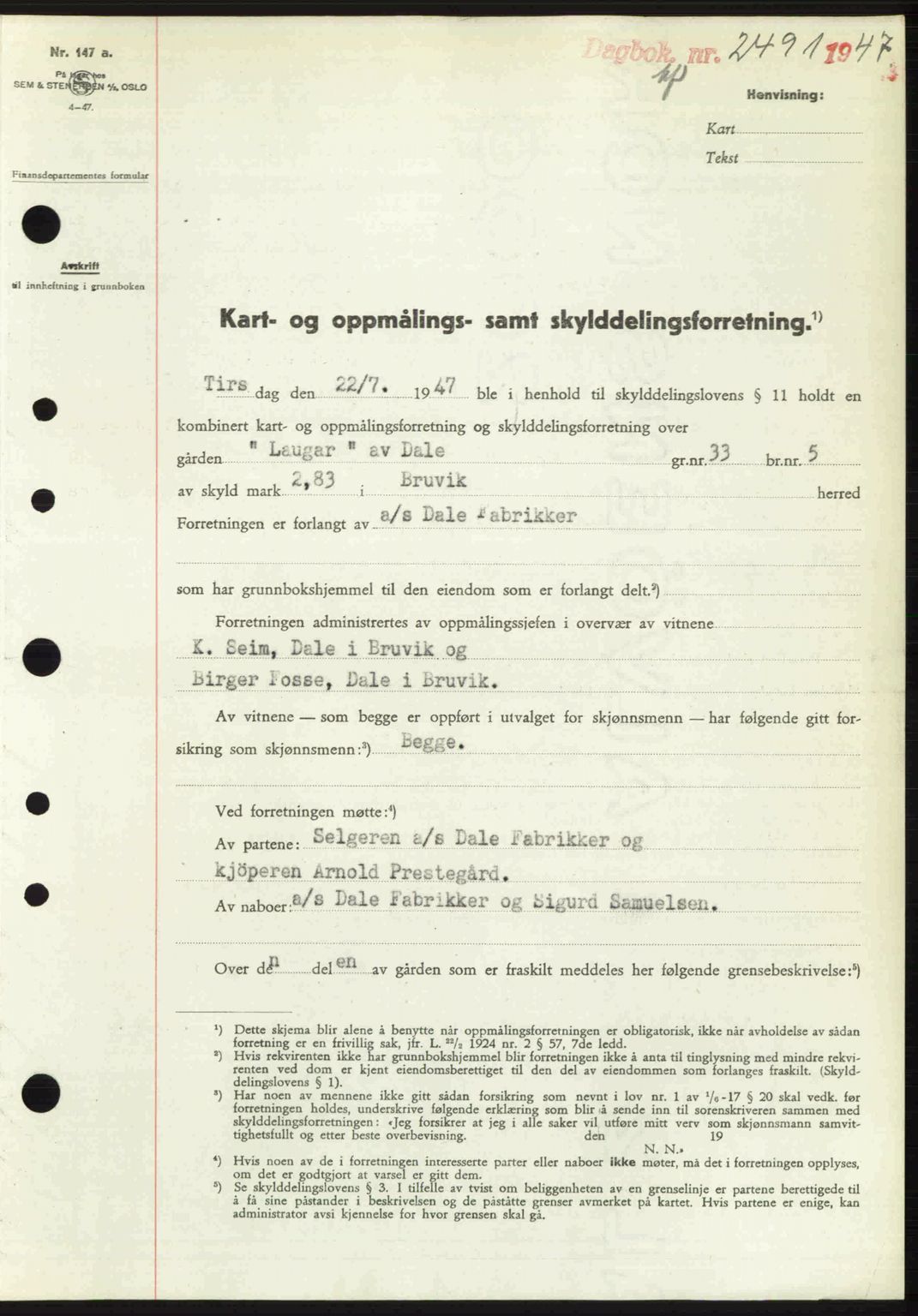 Nordhordland sorenskrivar, SAB/A-2901/1/G/Gb/Gbf/L0032: Pantebok nr. A32, 1947-1947, Dagboknr: 2491/1947