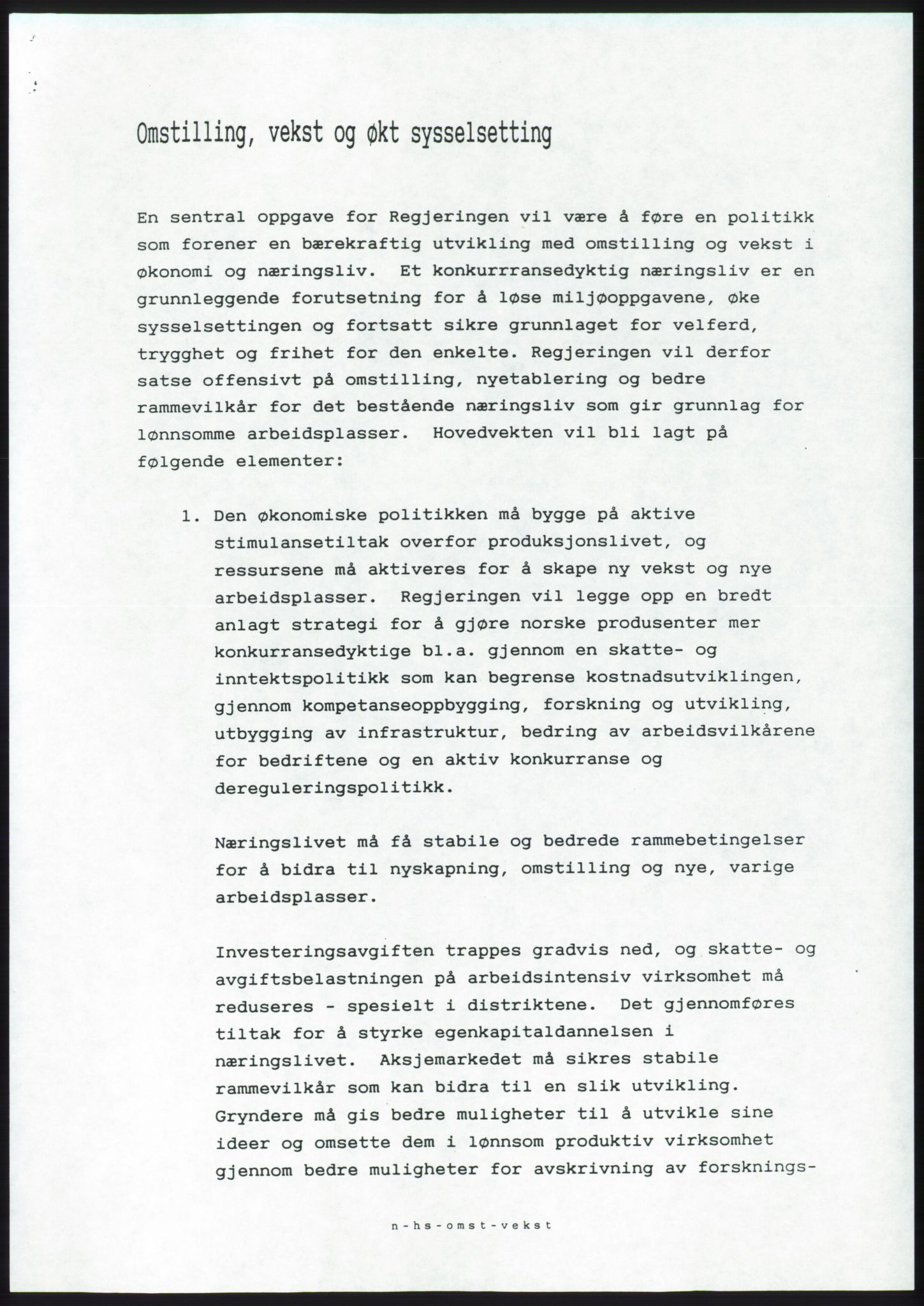 Forhandlingsmøtene 1989 mellom Høyre, KrF og Senterpartiet om dannelse av regjering, AV/RA-PA-0697/A/L0001: Forhandlingsprotokoll med vedlegg, 1989, s. 168