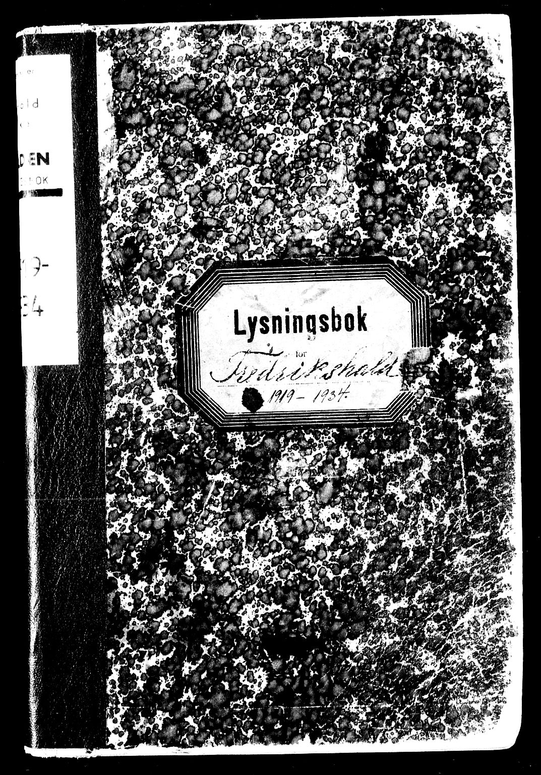 Halden prestekontor Kirkebøker, SAO/A-10909/H/Ha/L0001: Lysningsprotokoll nr. I 1, 1919-1934